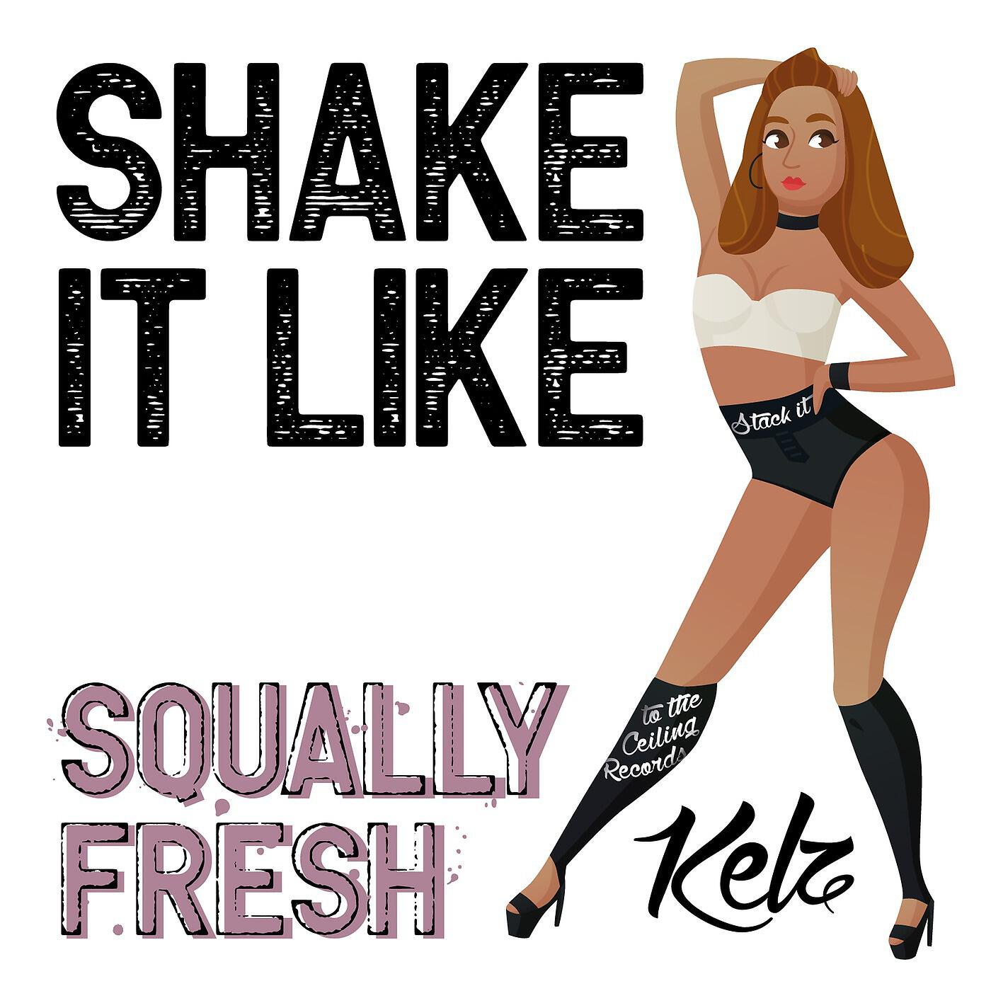 Релиз Shake It Like