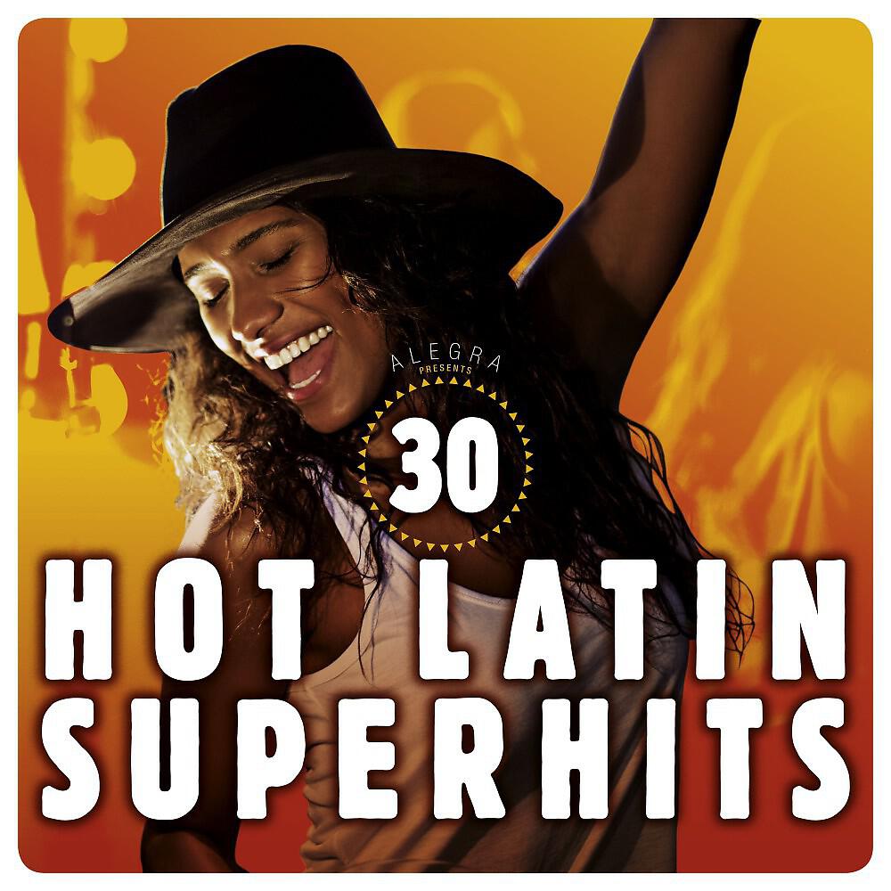 Релиз 30 Hot Latin Super Hits