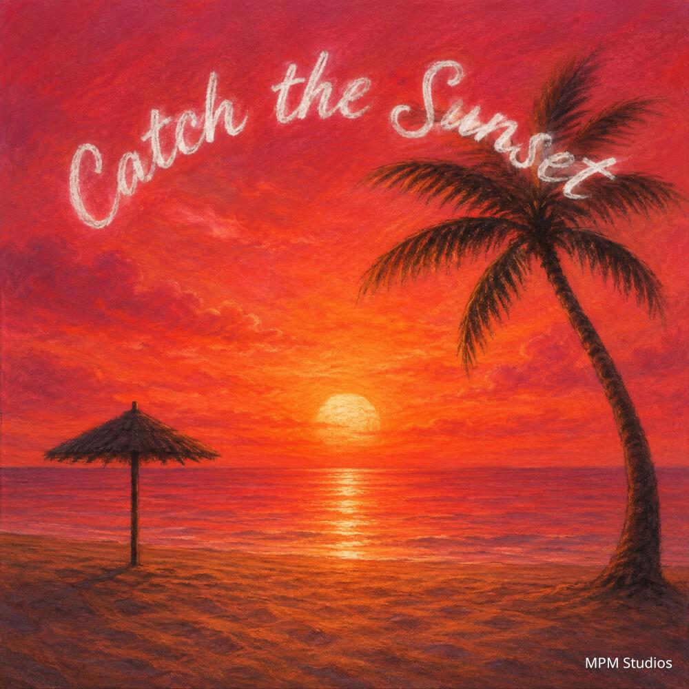 Релиз Catch the Sunset (Studio Edit)