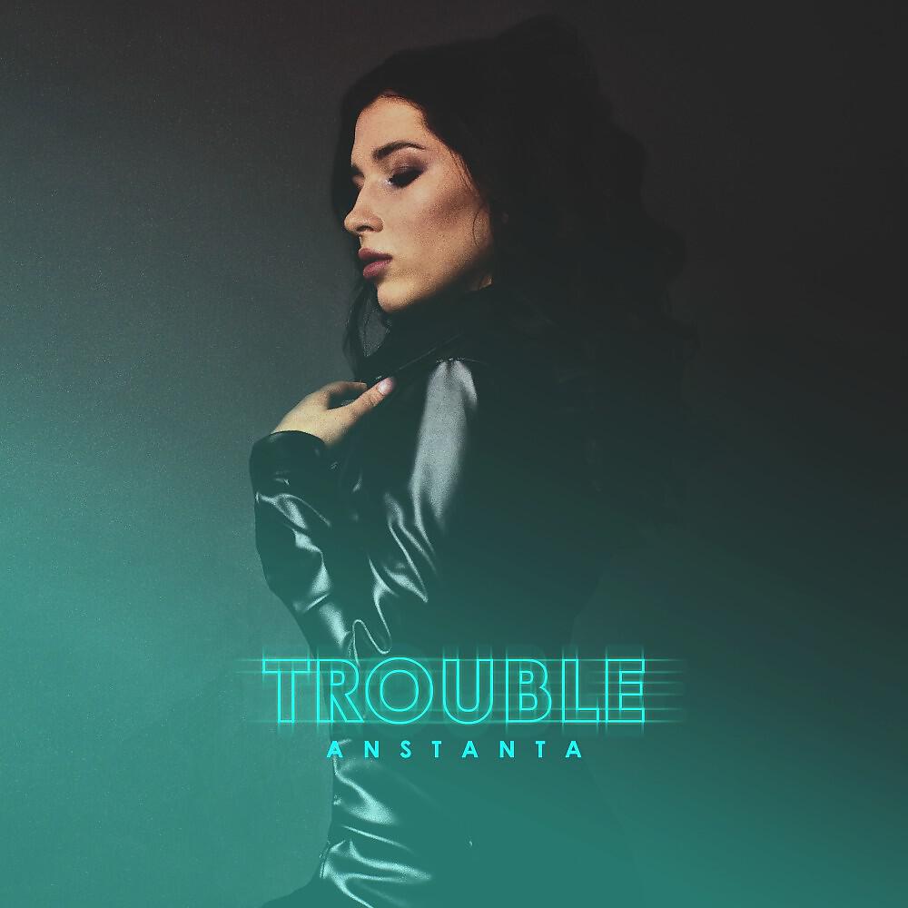 Релиз Trouble