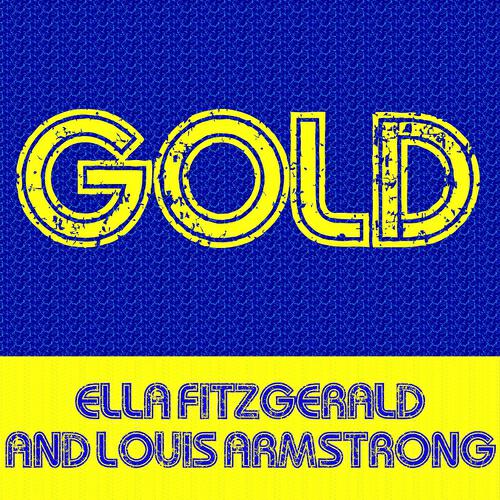Релиз Gold: Ella Fitzgerald and Louis Armstrong