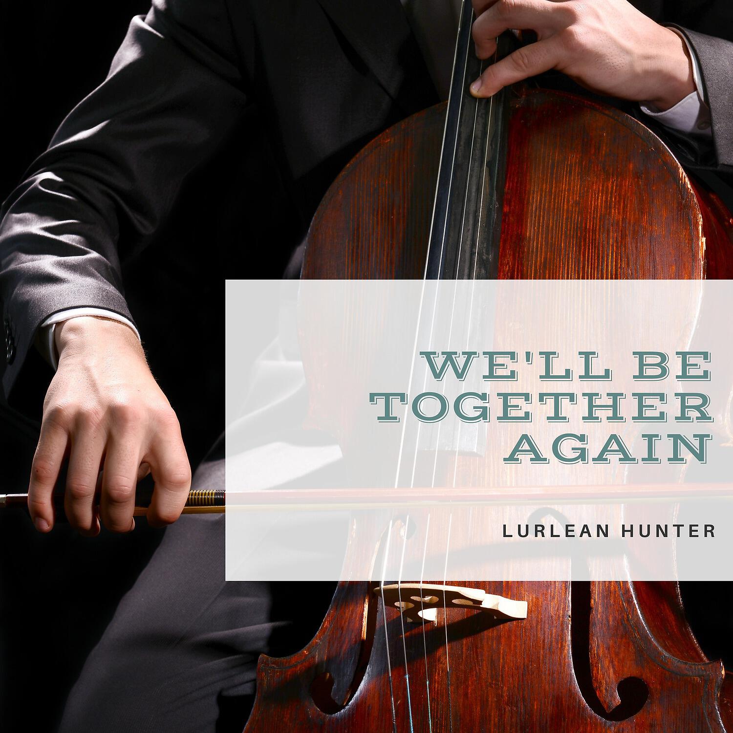 Релиз We'll Be Together Again