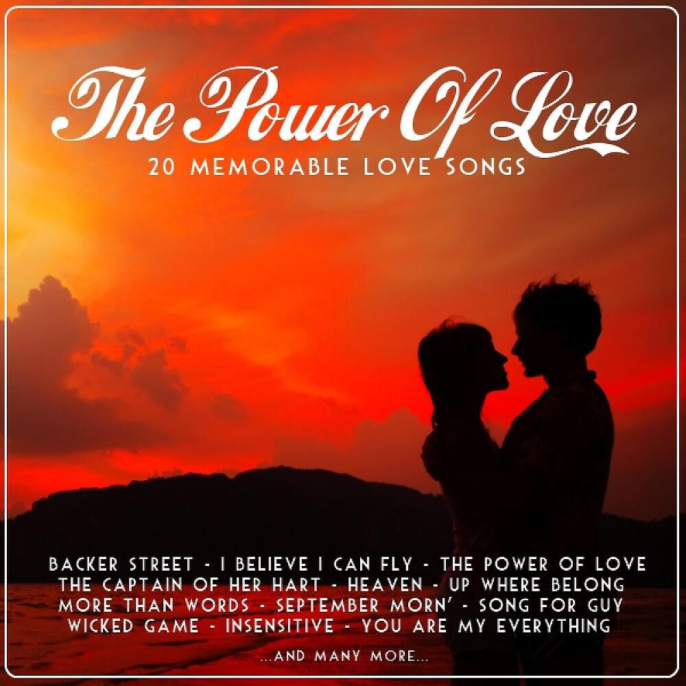 Релиз The Power of Love (20 Memorable Love Songs)