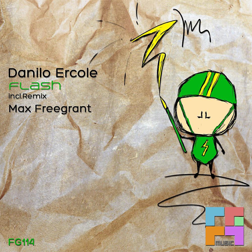 Скачать песню Danilo Ercole - Flash (Max Freegrant Remix) бесплатно в MP3 для Android и iOS