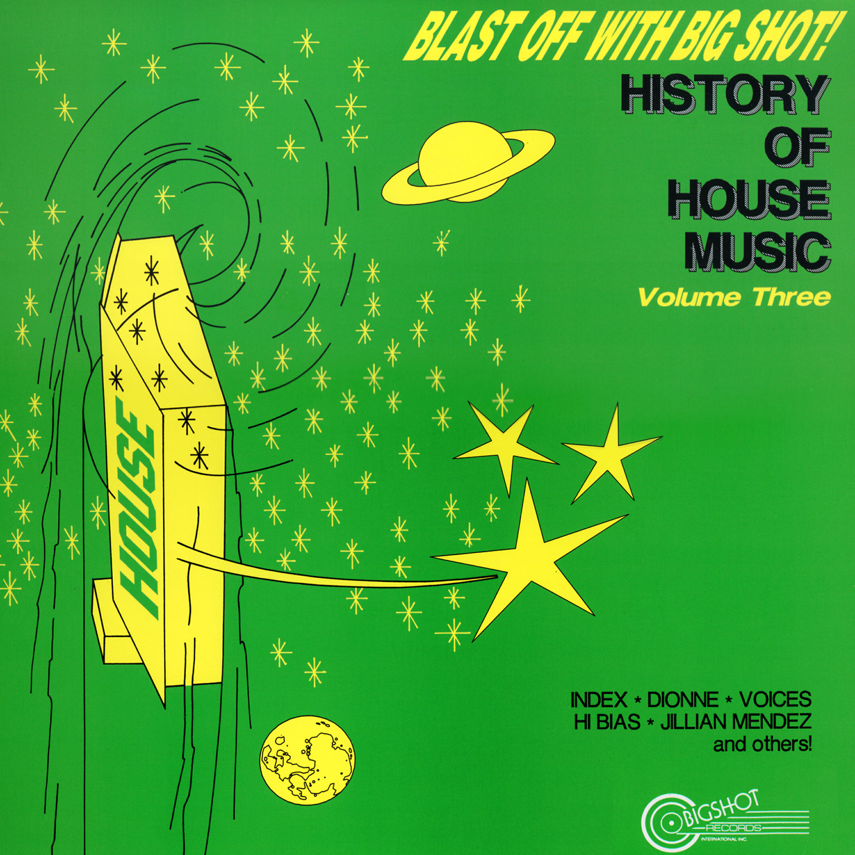 Релиз Blast Off With Bigshot! - History Of House Music Vol. 3
