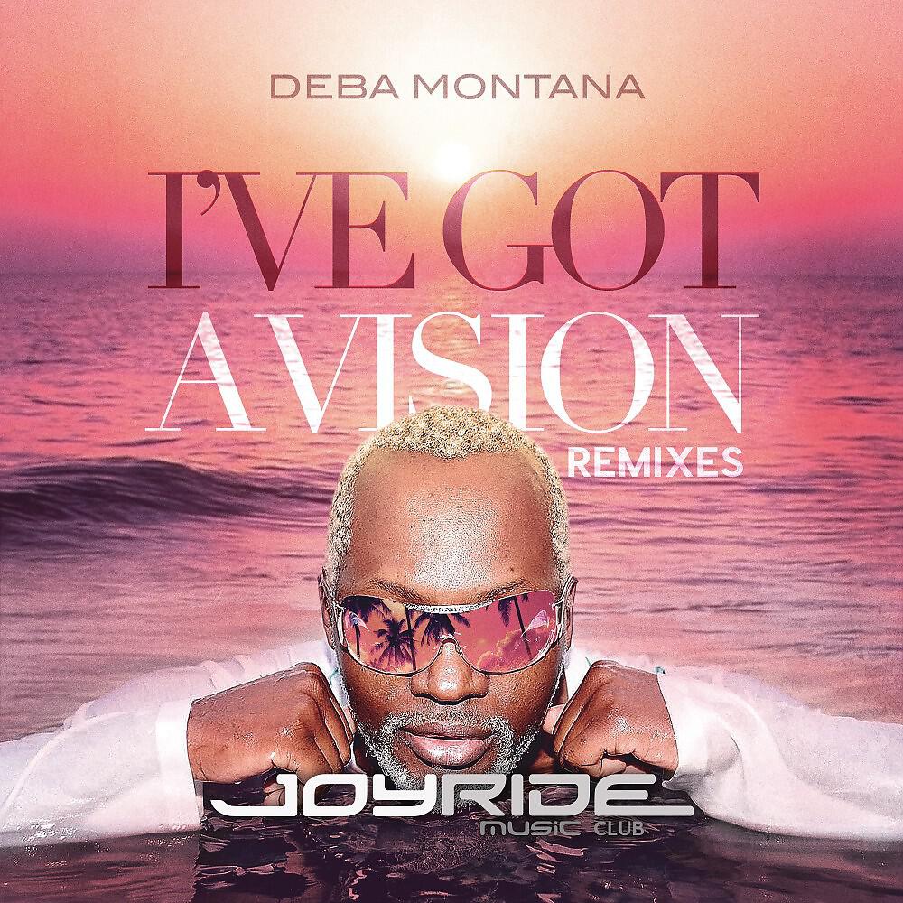 Релиз I've Got a Vision (Remixes)