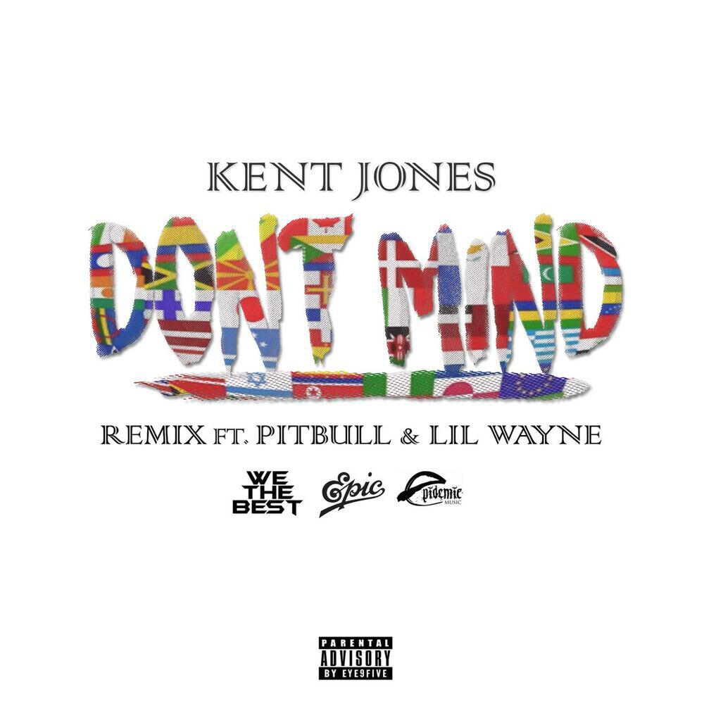 Релиз Don't Mind (feat. Pitbull & Lil Wayne) [Remix]