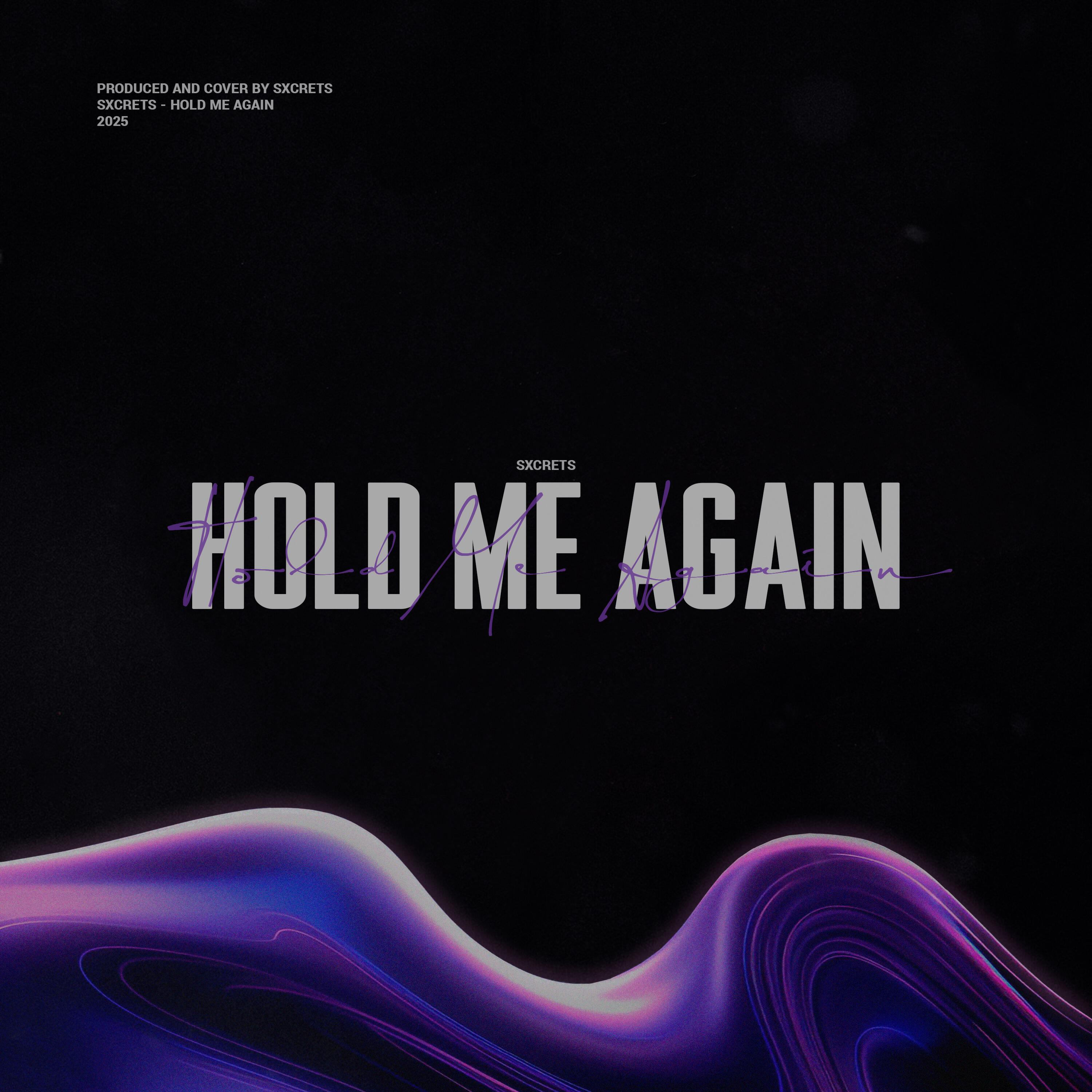 Релиз Hold Me Again