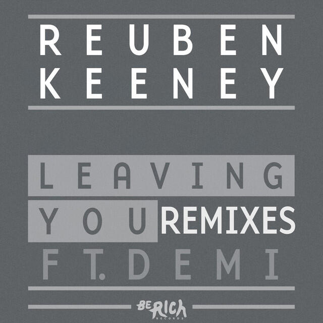 Релиз Leaving You [REMIXES]