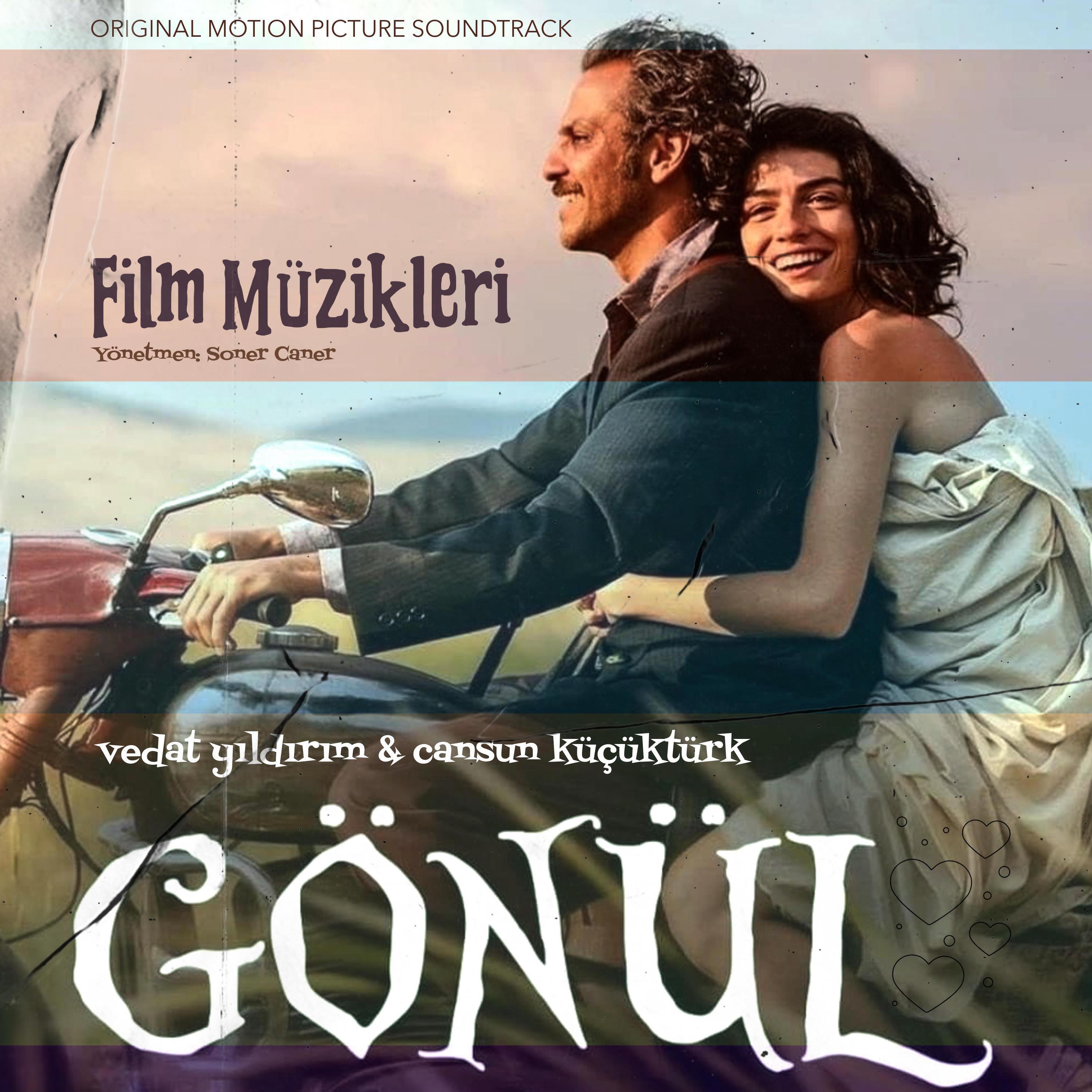 Релиз Gönül (Original Motion Picture Soundtrack)