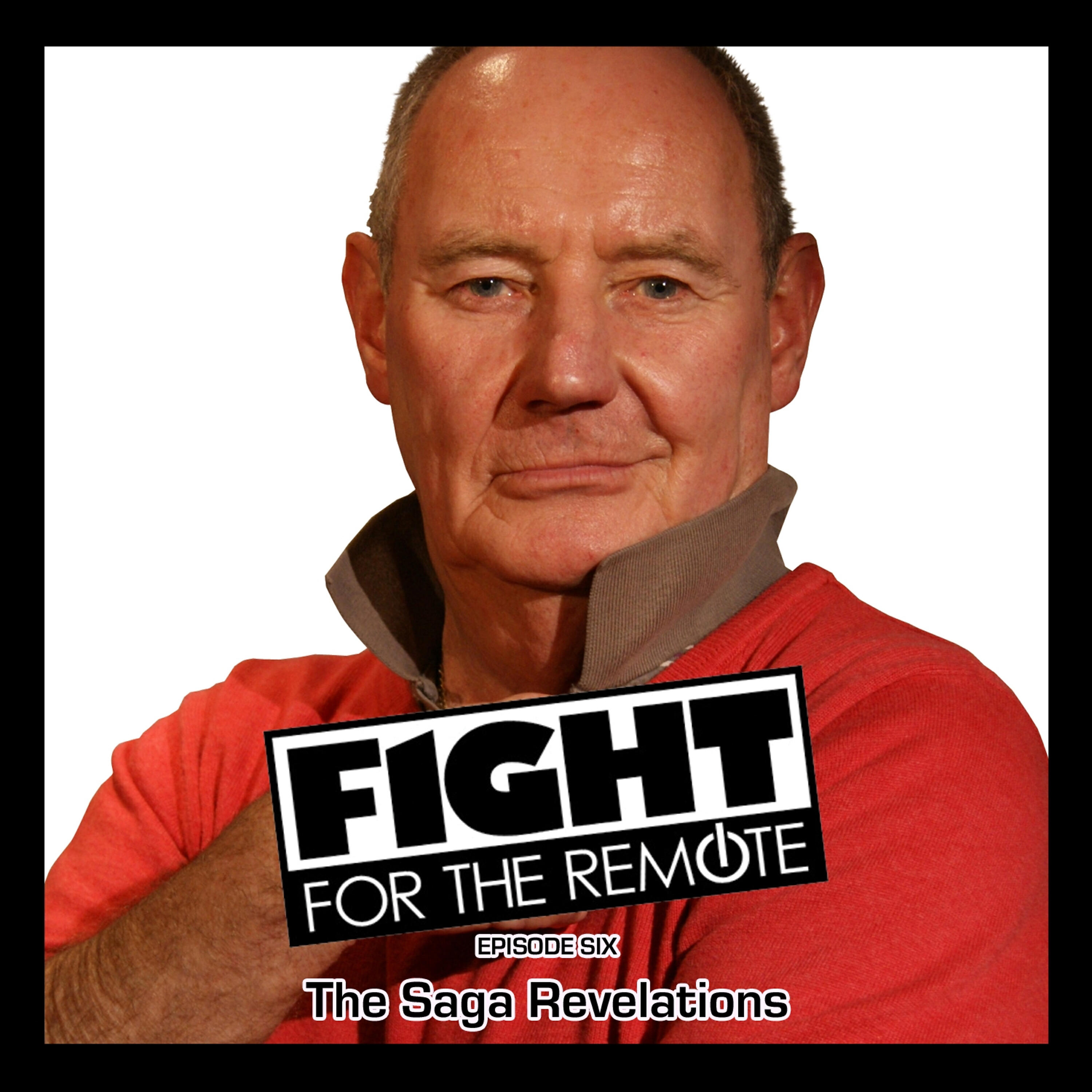 Релиз Fight For The Remote - Episode 6 - The Saga Revelations