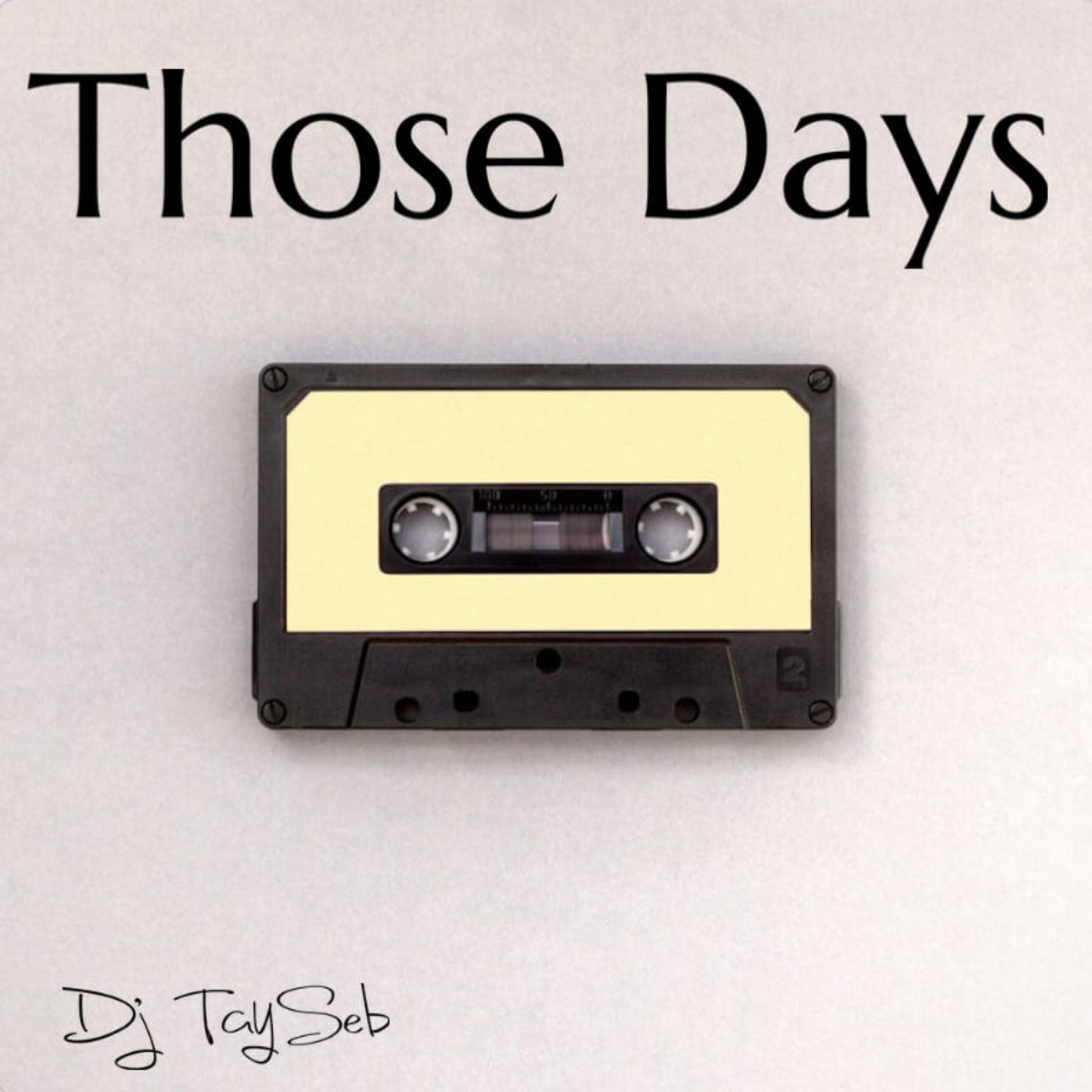 Релиз Those Days