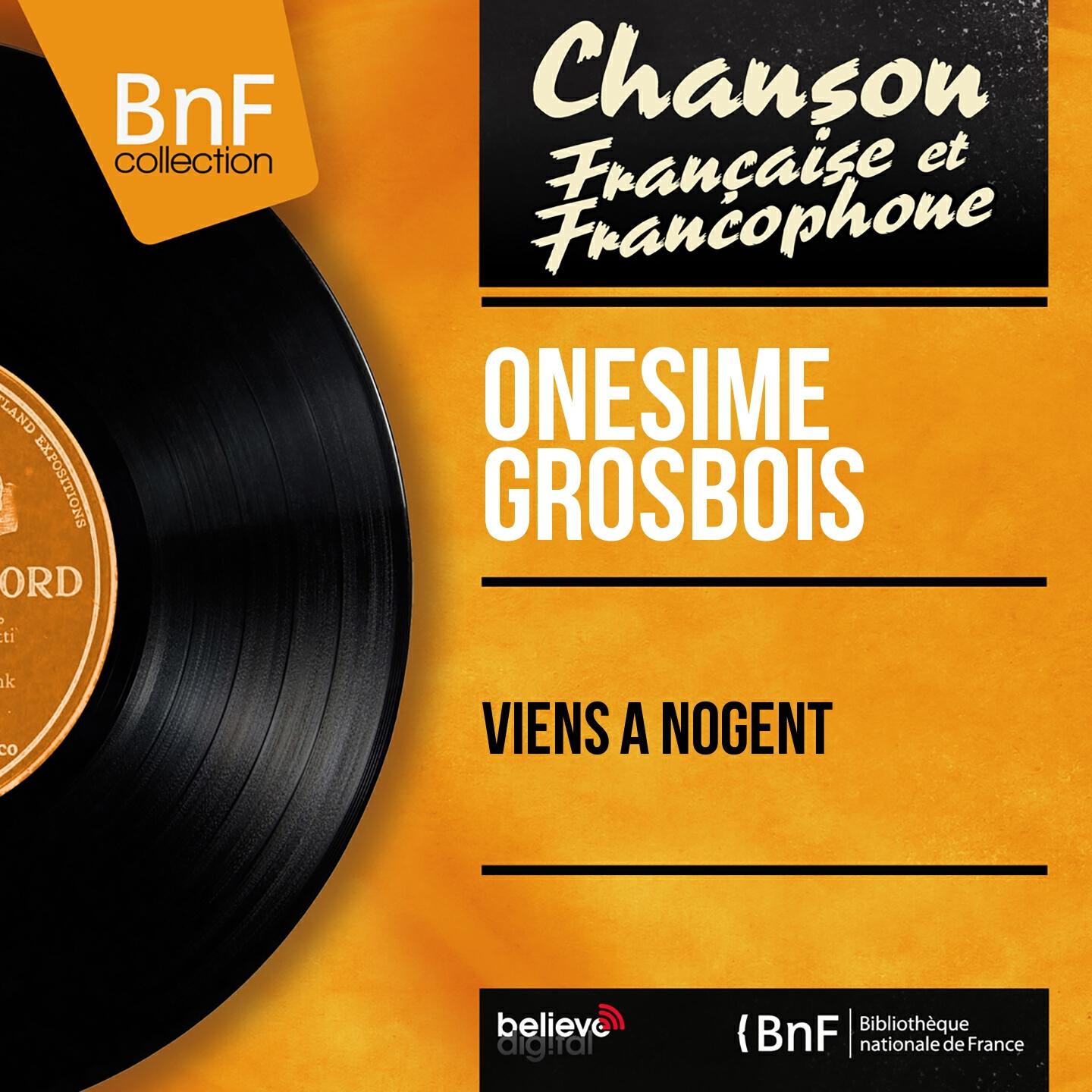 Релиз Viens à Nogent (Mono version)