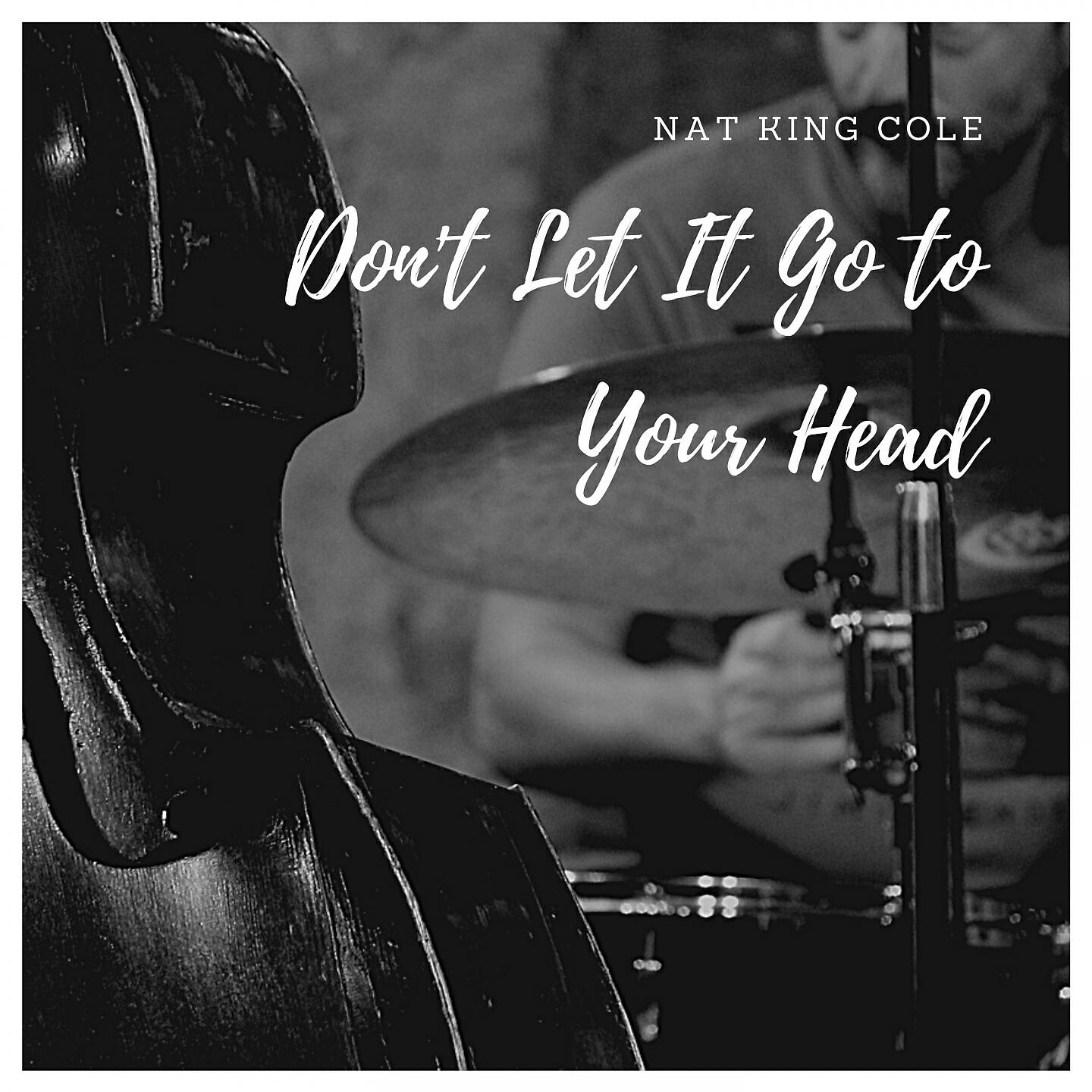 Релиз Don't Let It Go to Your Head
