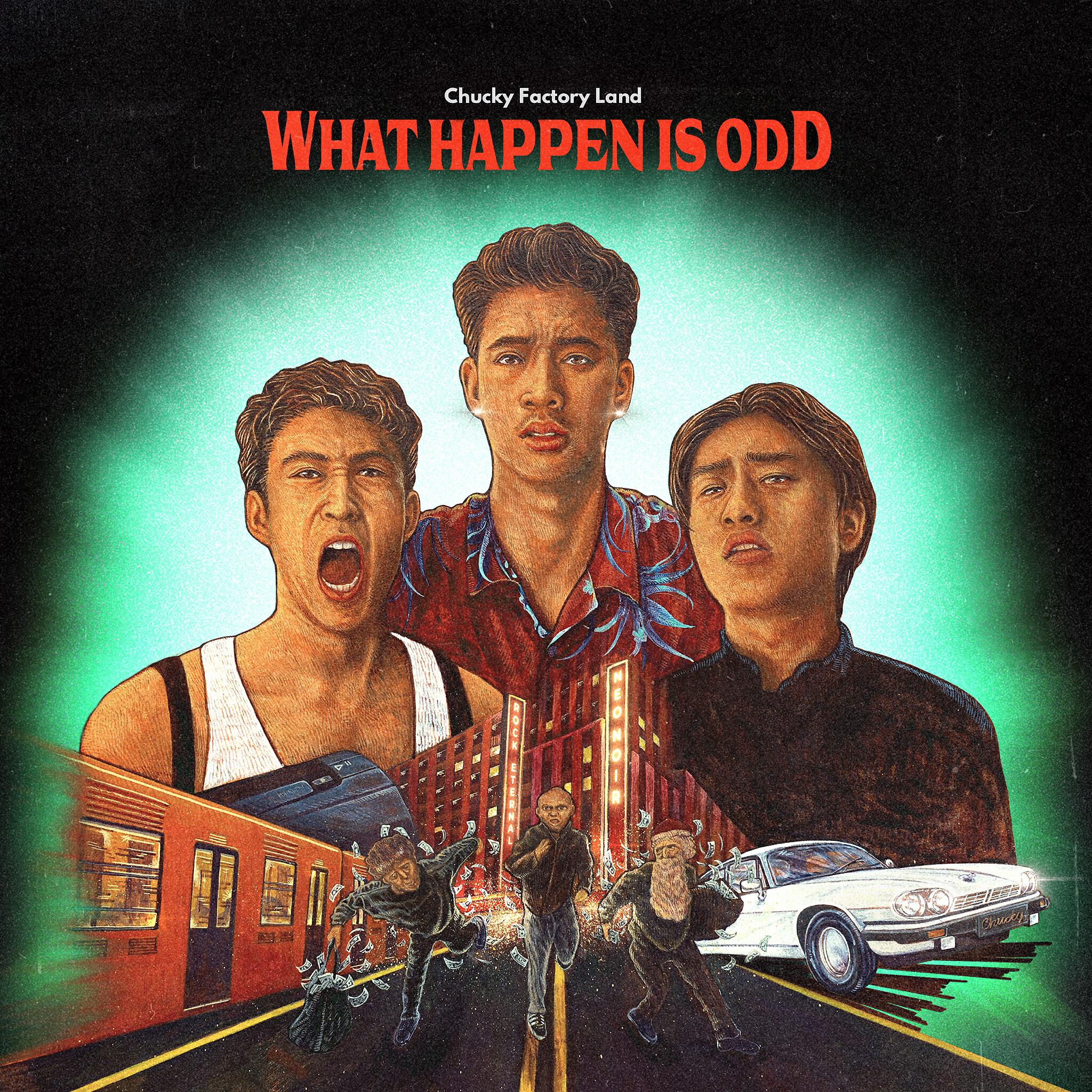 Релиз WHAT HAPPEN IS ODD