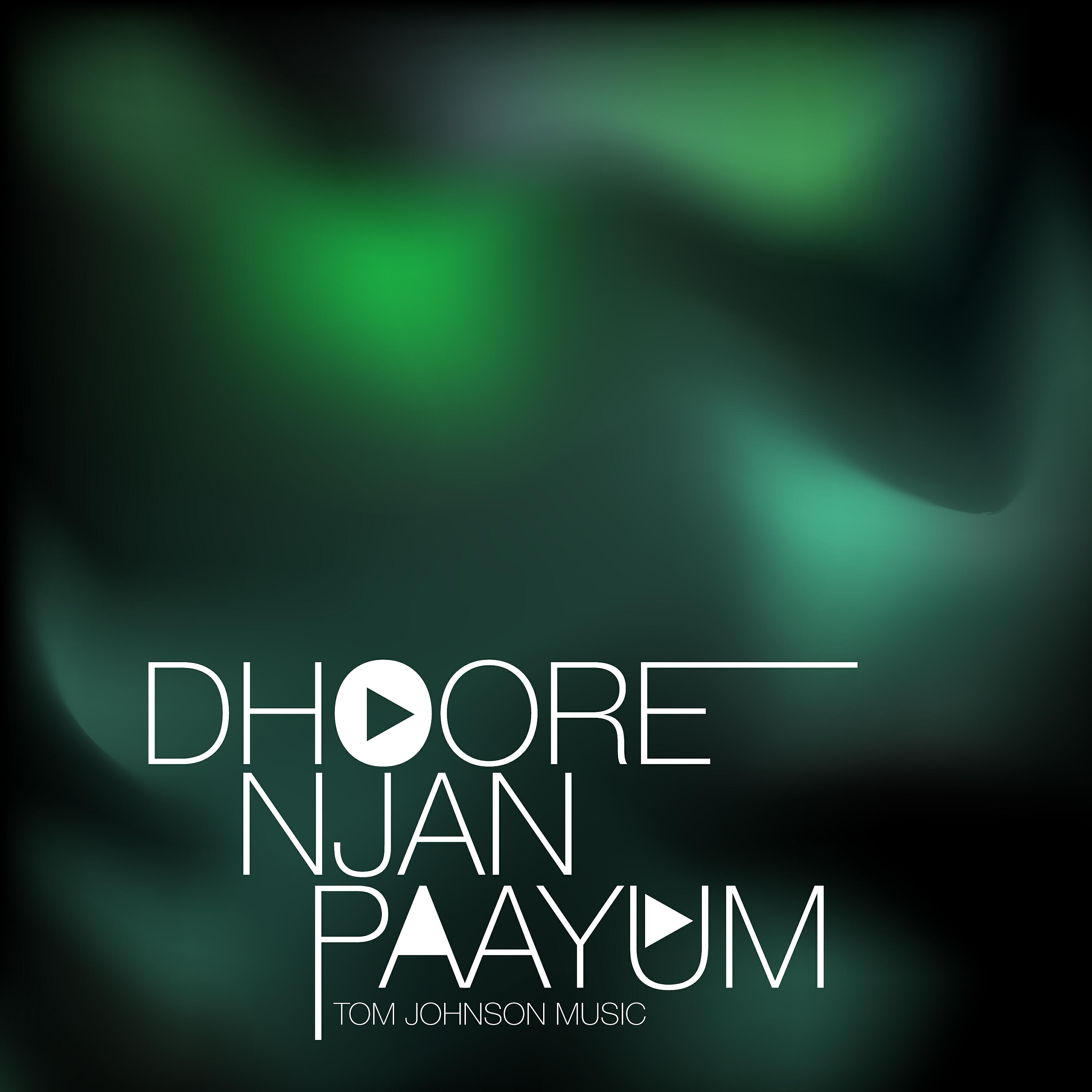 Релиз Dhoore Njan Paayum