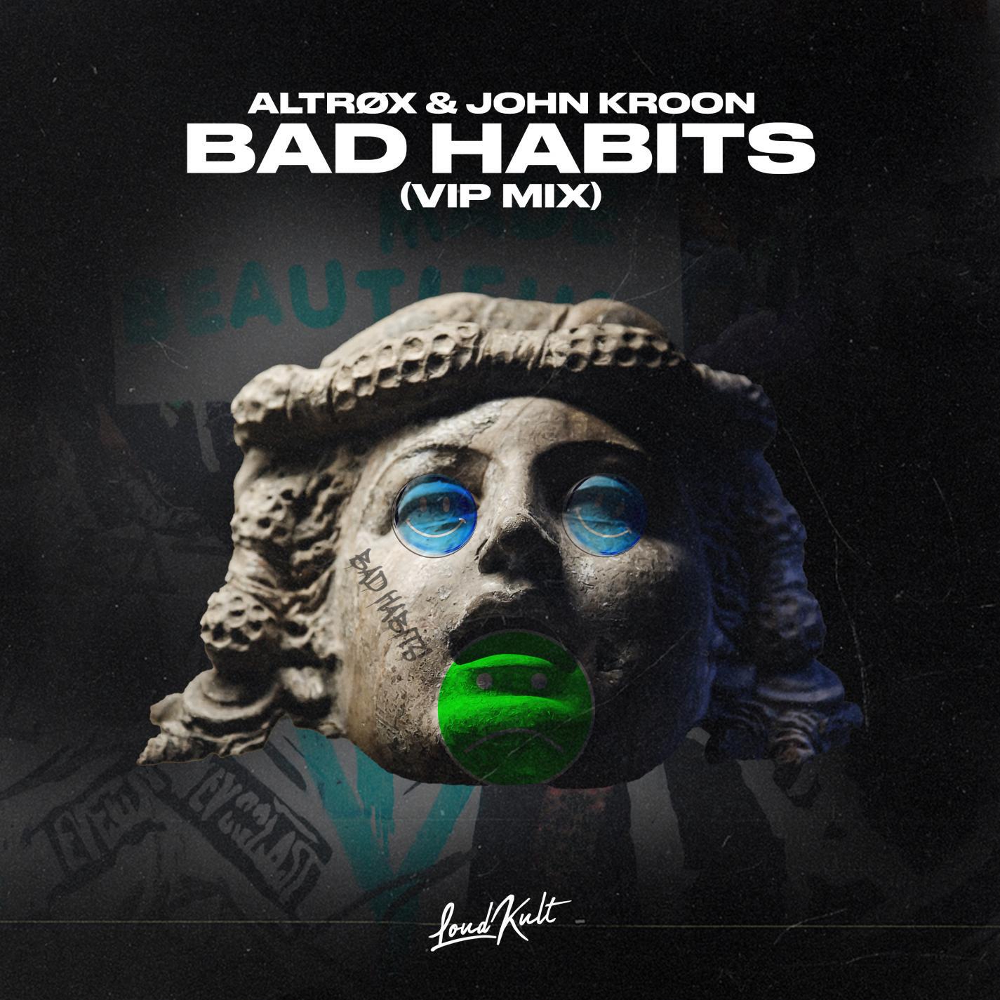 Релиз Bad Habits (VIP Mix)