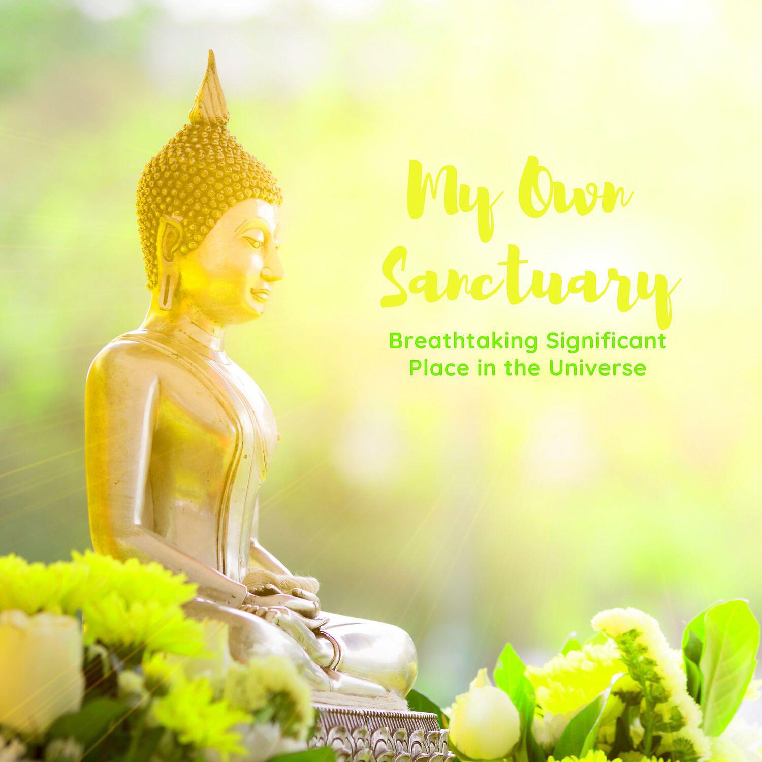 Релиз My Own Sanctuary: Breathtaking Significant Place in the Universe