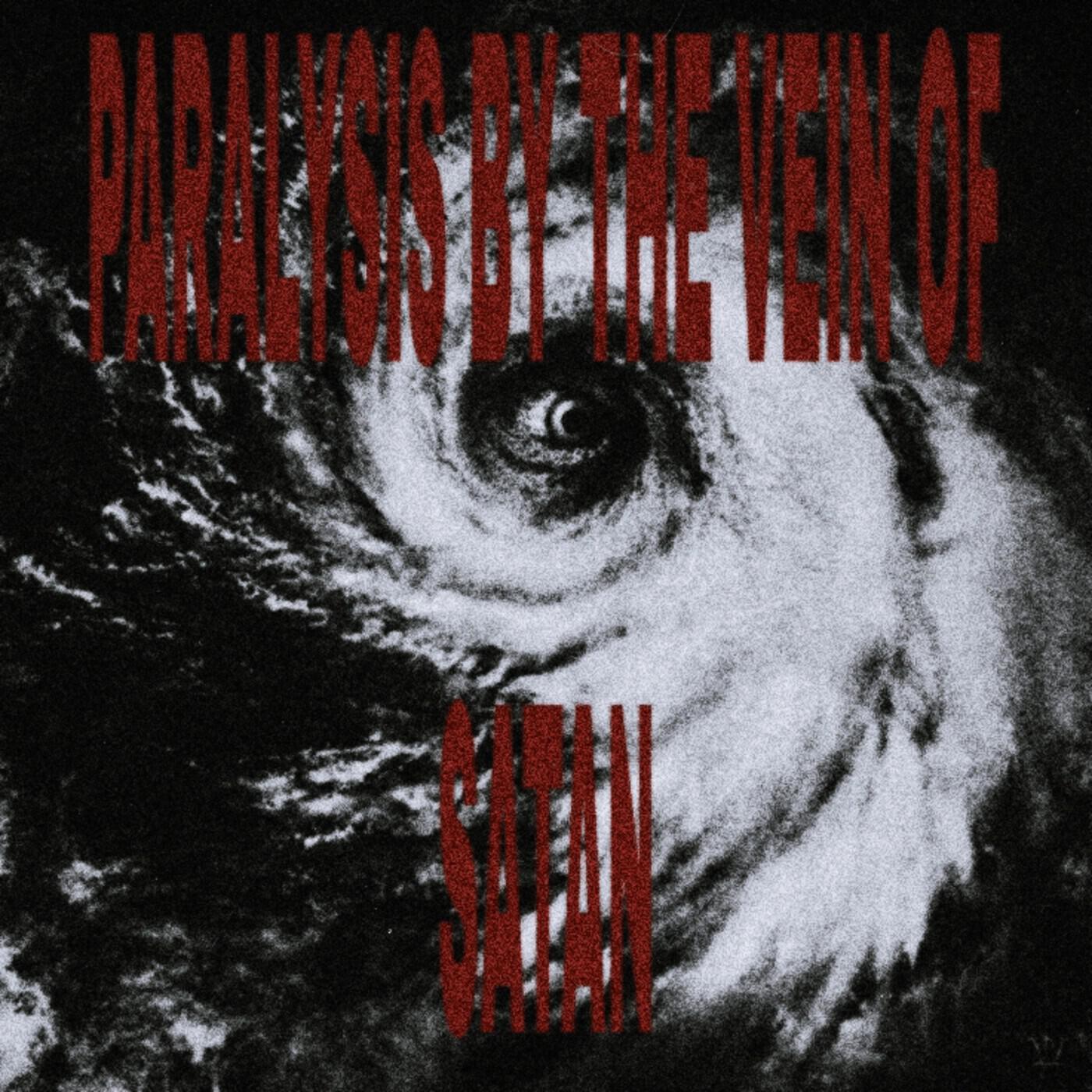 Релиз Paralysis by the vein of Satan