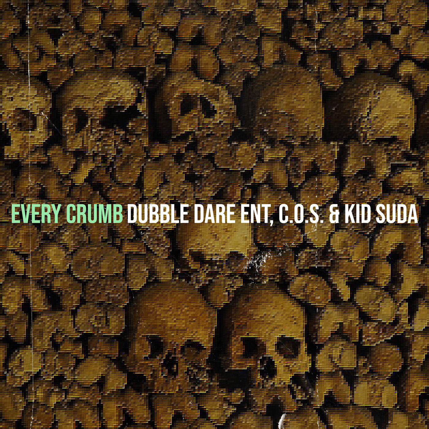 Скачать песню dubble dare ent, c.o.s., Kid Suda - Every Crumb бесплатно в MP3 для Android и iOS