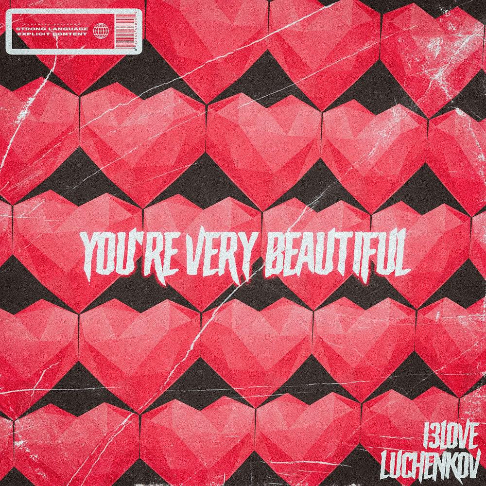Релиз You're Very Beautiful (Prod. By Эмма)