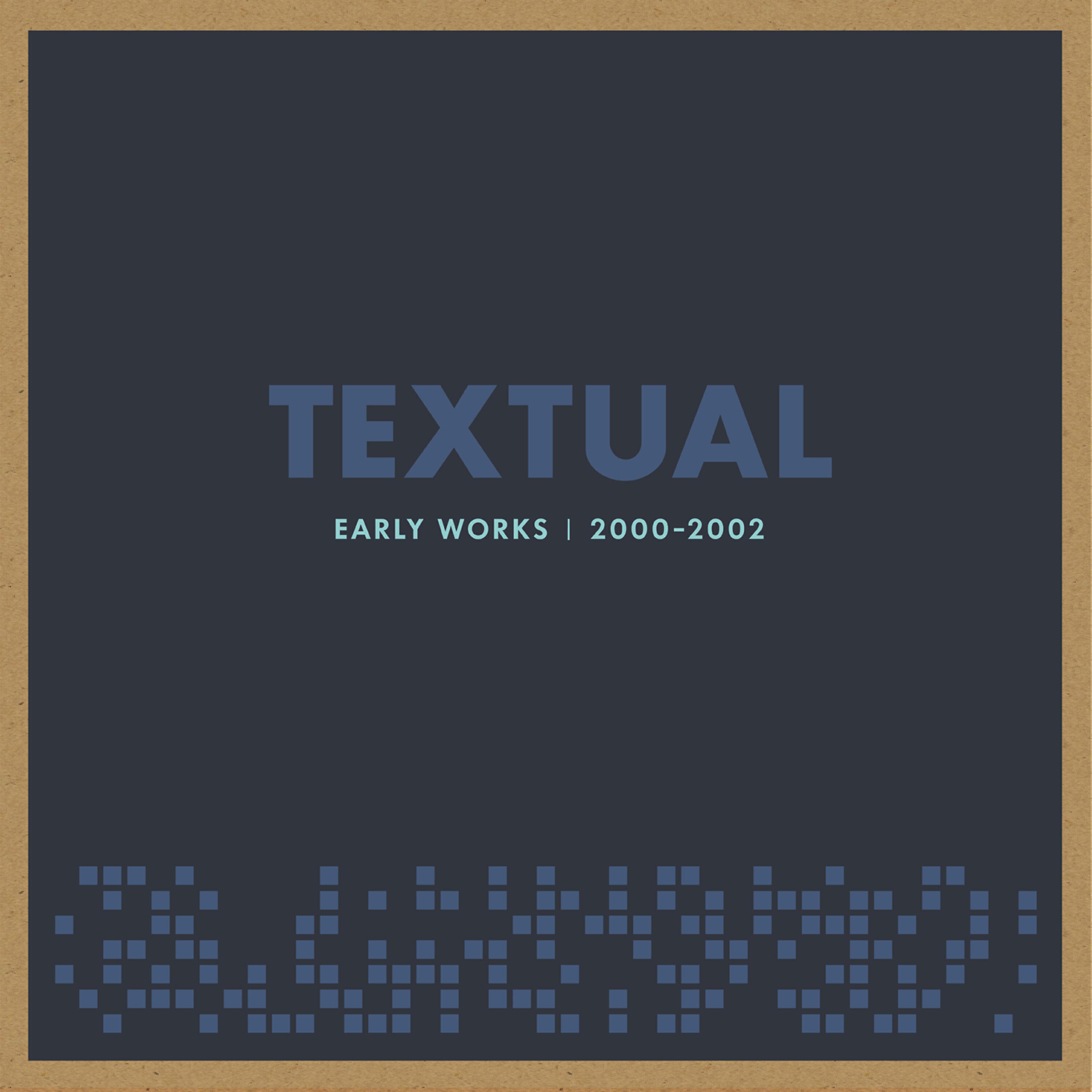 Релиз Early Works 2000 -2002