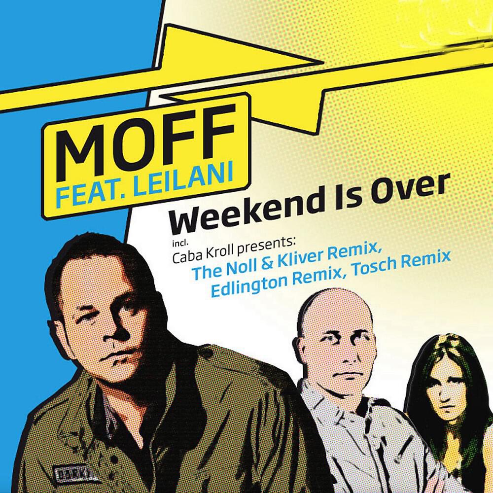 Скачать песню Moff - Weekend Is Over (Instr. Mix) бесплатно в MP3 для Android и iOS