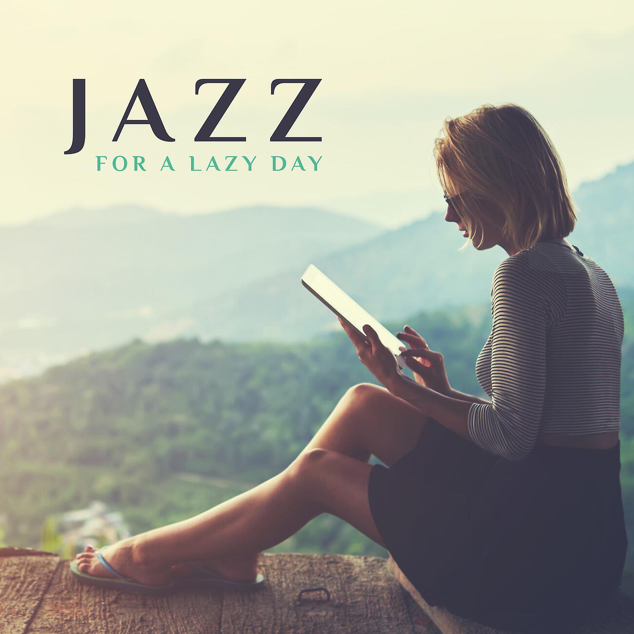Релиз Jazz for a Lazy Day