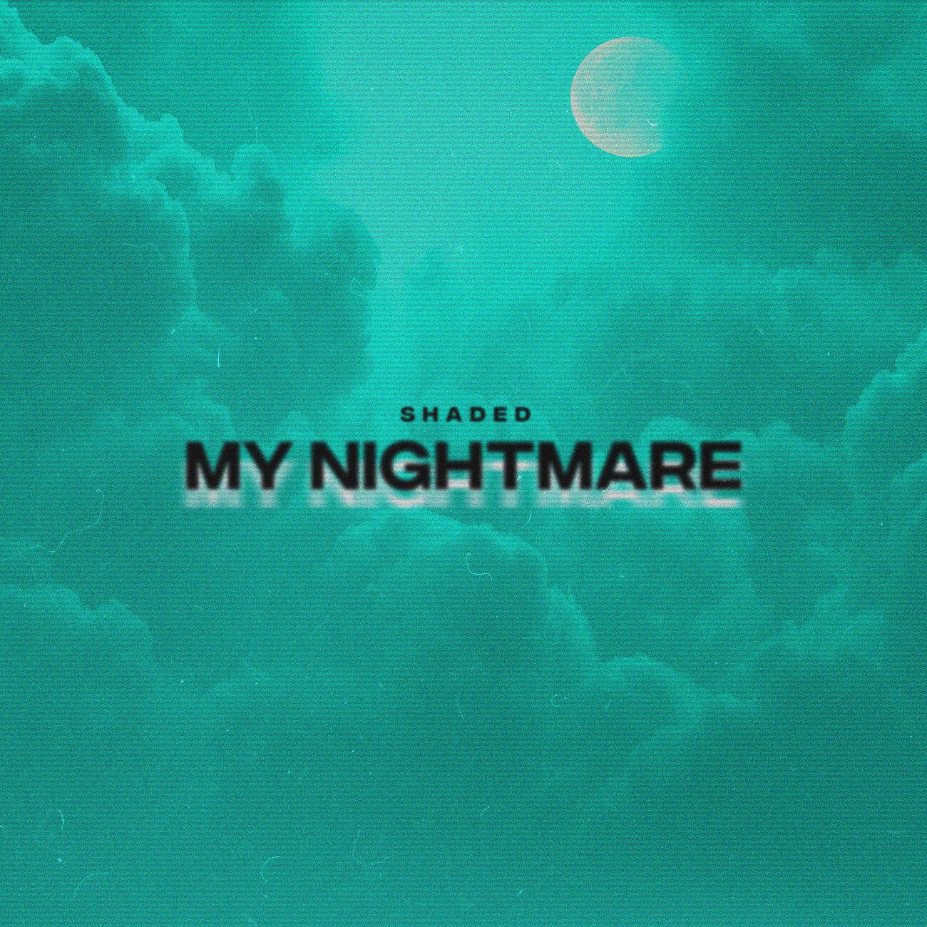 Релиз My Nightmare