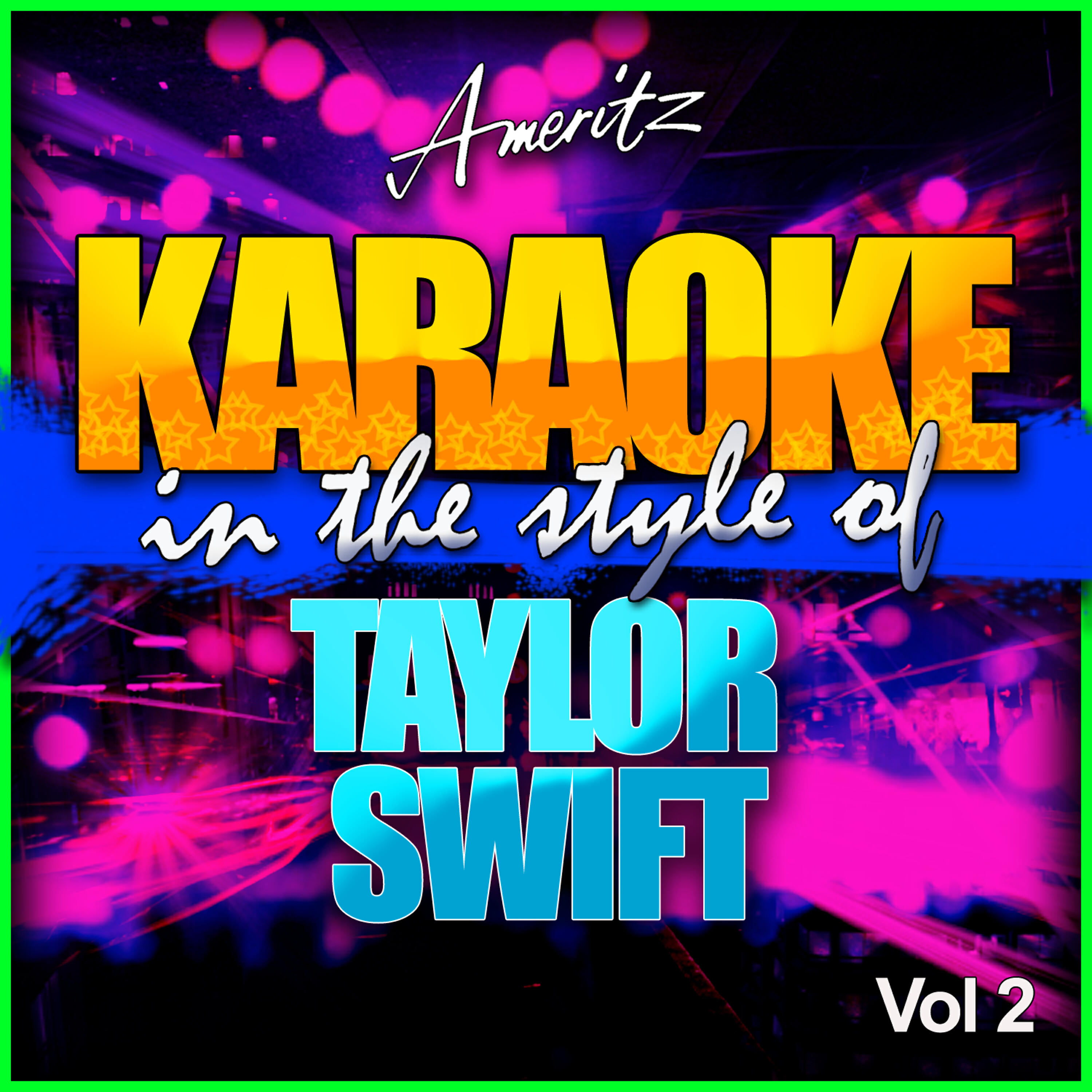 Релиз Karaoke - Taylor Swift Vol. 2