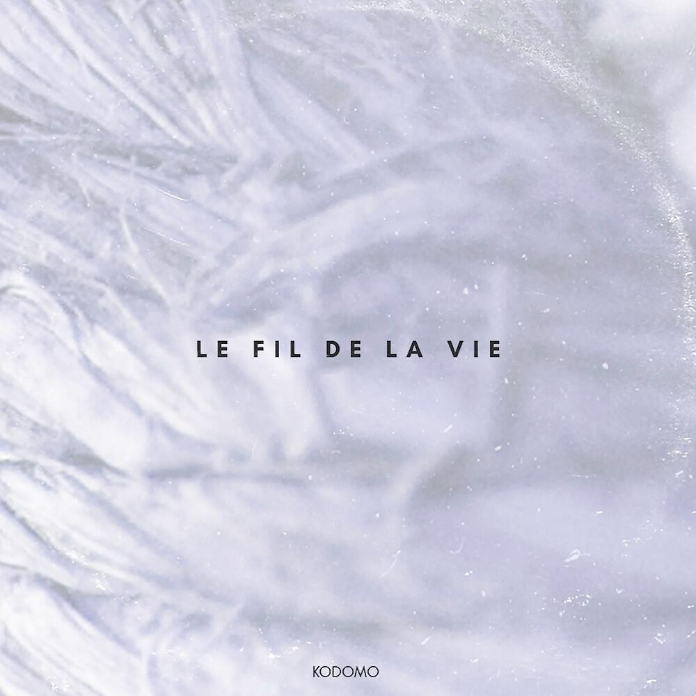 Релиз Le fil de la vie