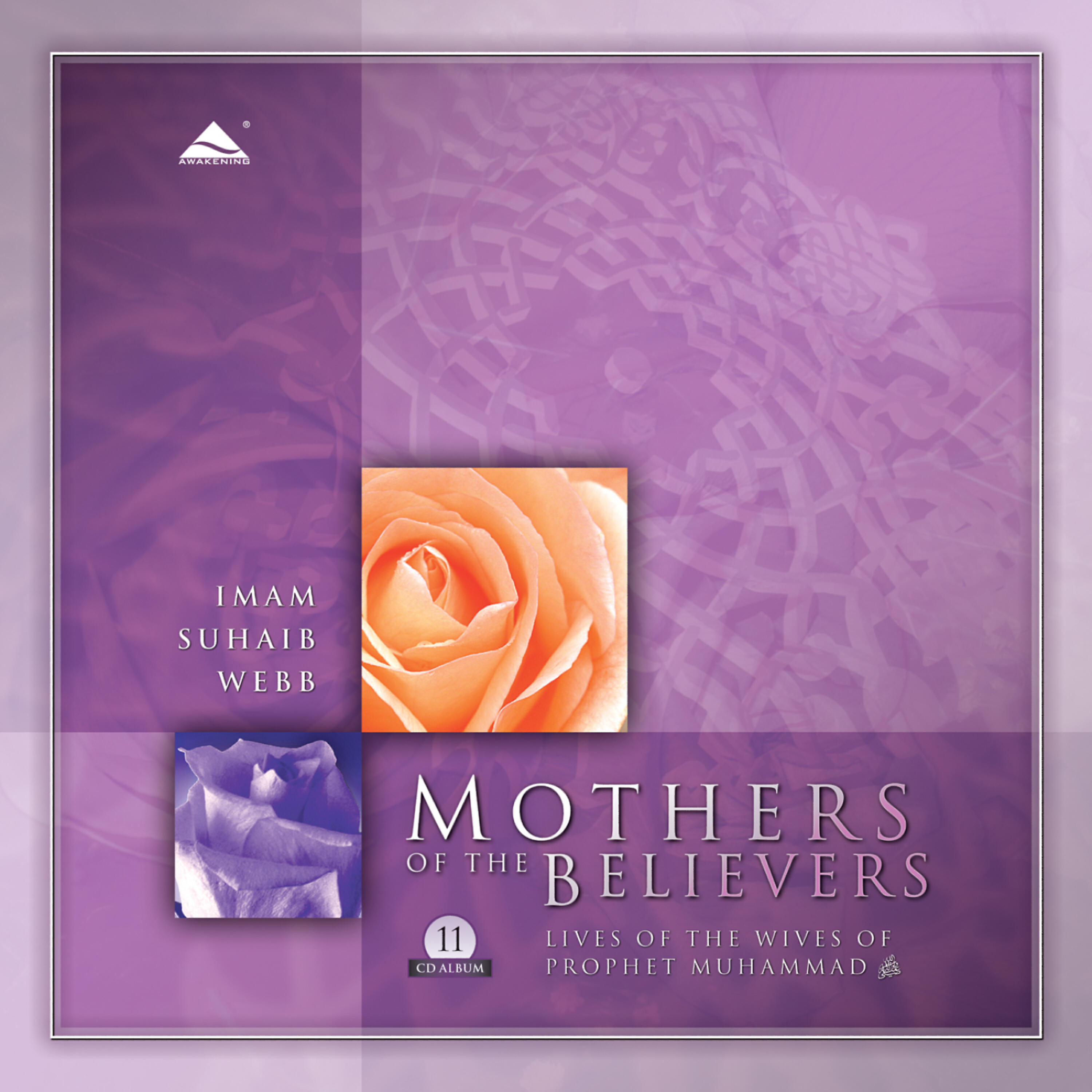 Релиз Mothers of the Believers - The Lives of the Wives of Prophet Mohammed (pbuh)