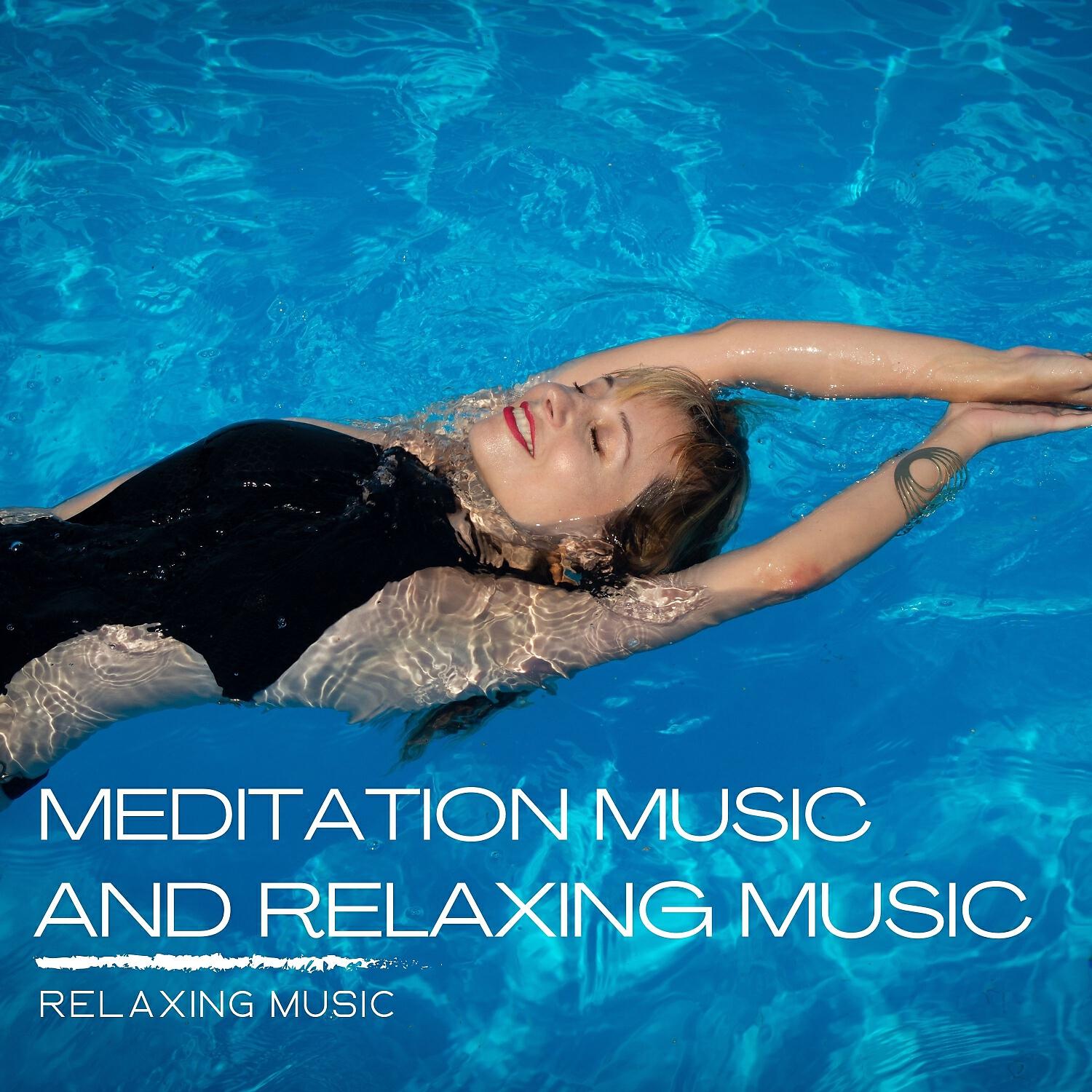 Постер альбома Meditation Music and Relaxing Music