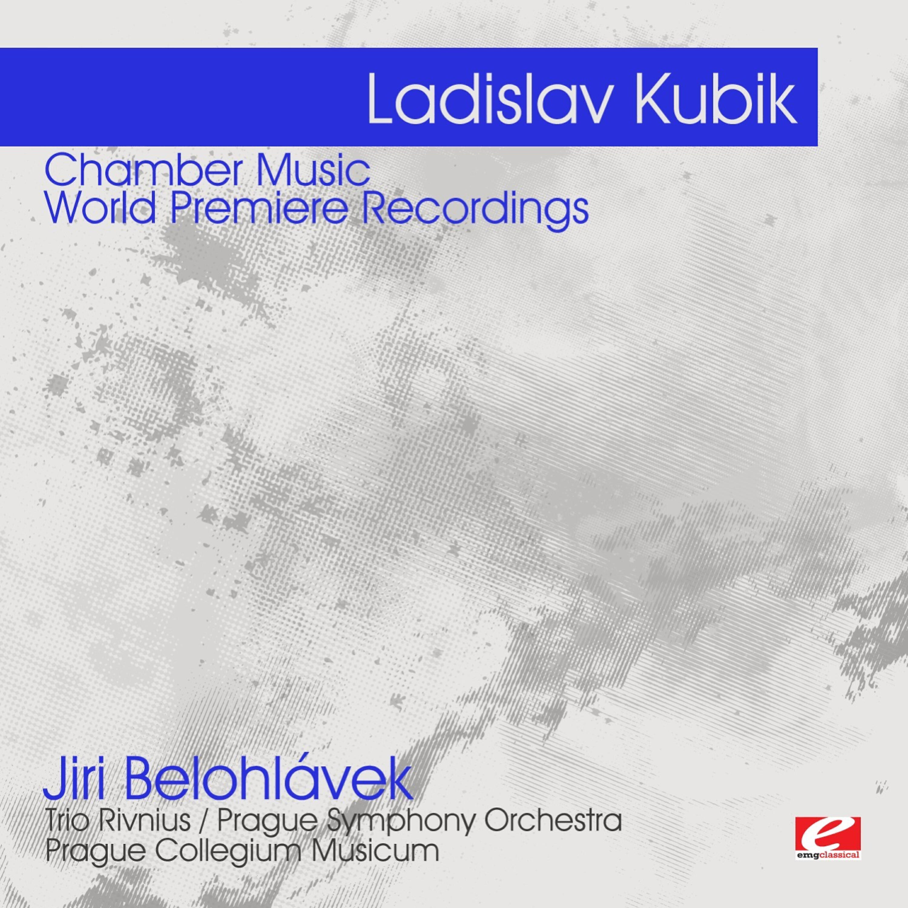 Релиз Kubik: Chamber Music - World Premiere Recordings  (Digitally Remastered)