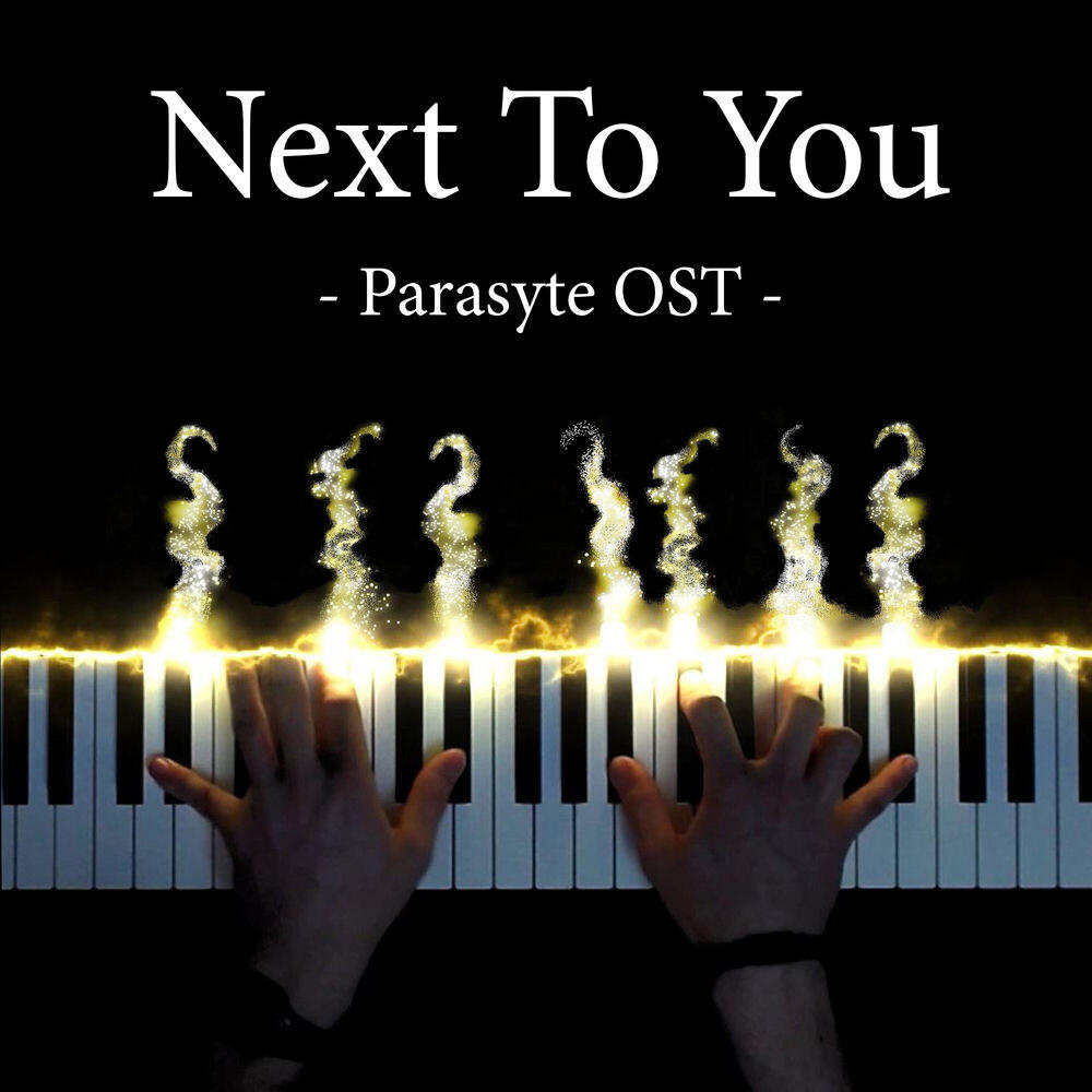 Релиз Next To You (From "Parasyte")