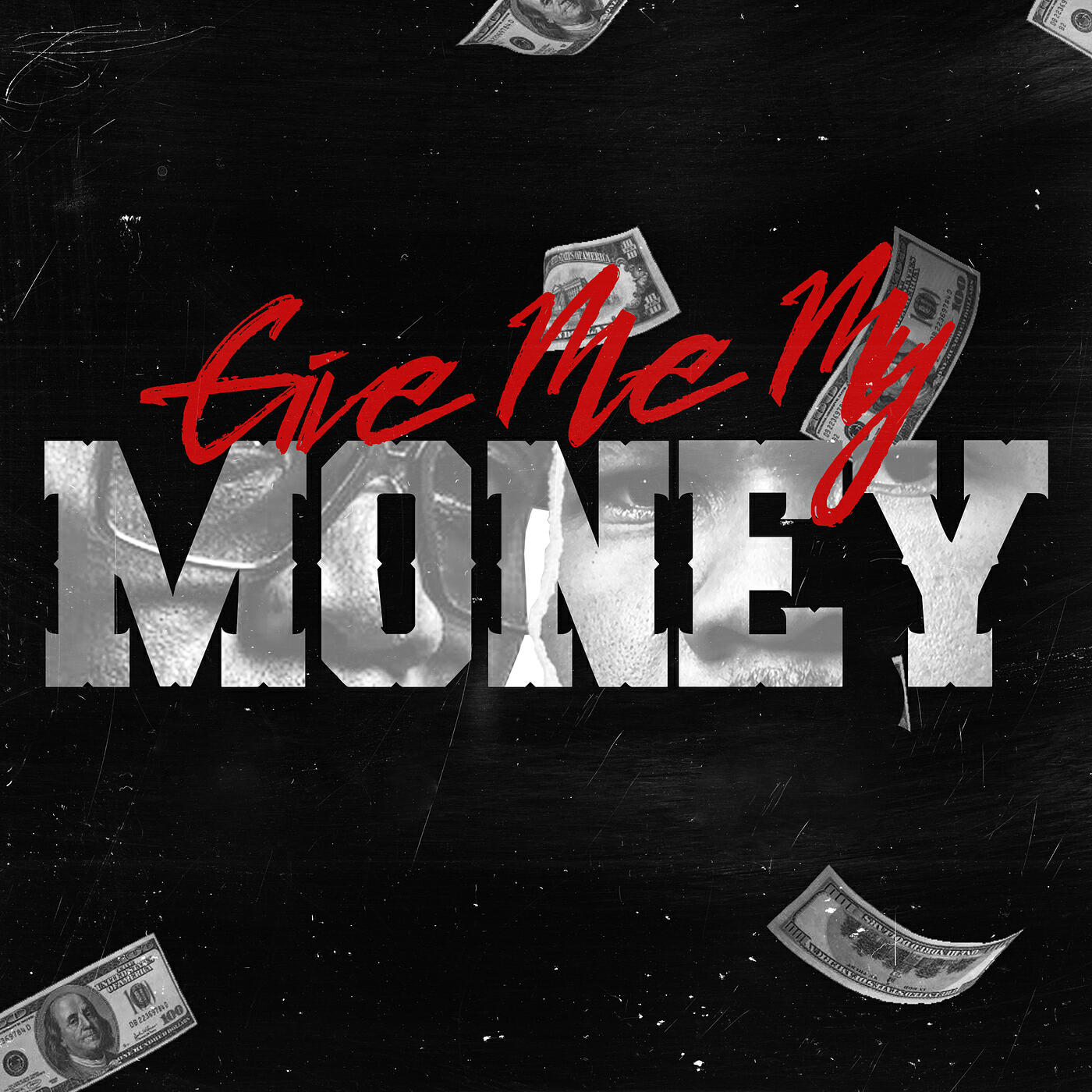 Постер альбома Give Me My Money