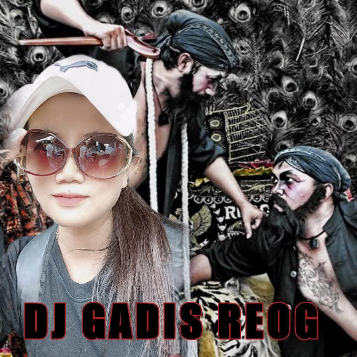 DJ GADIS REOG