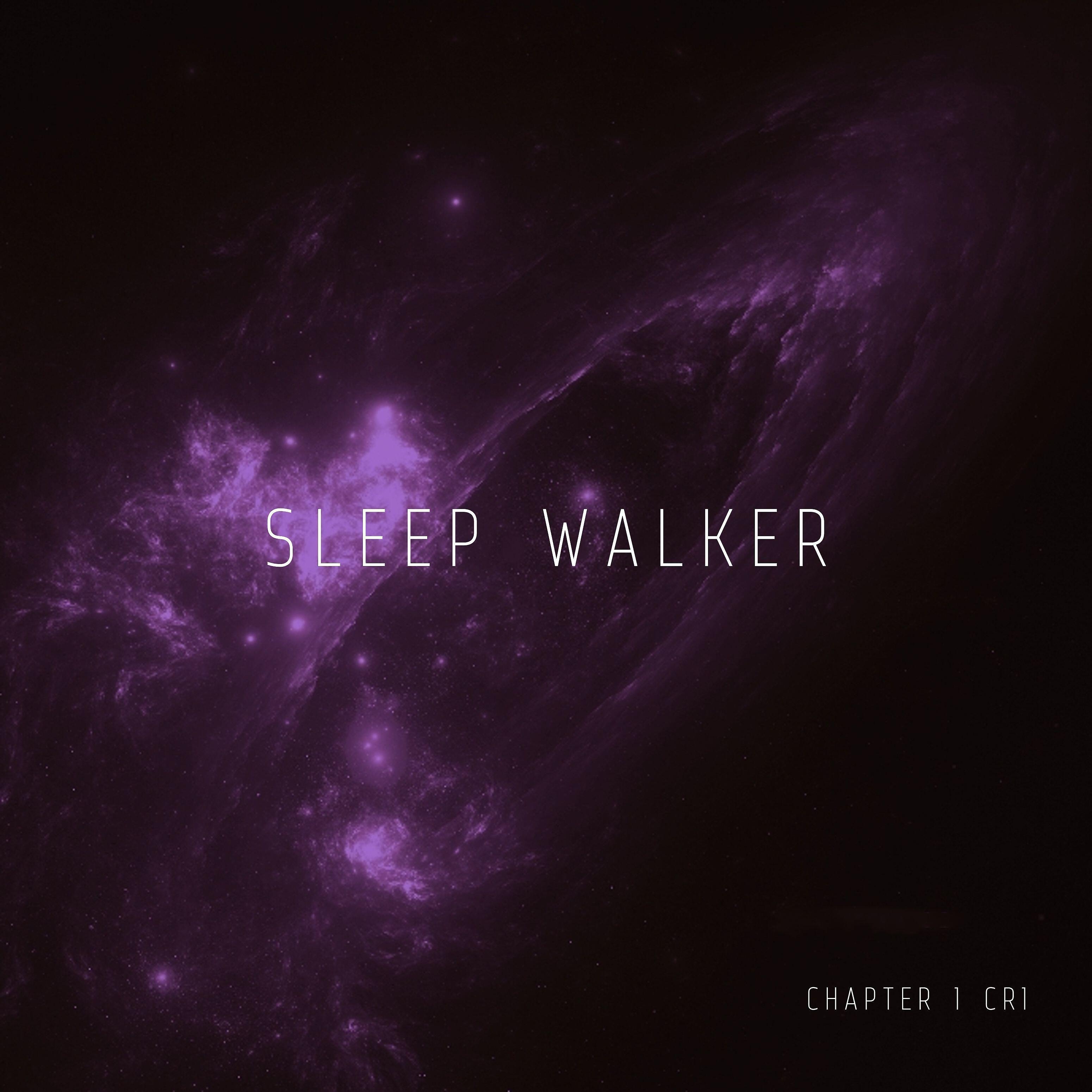 Релиз Sleepwalker