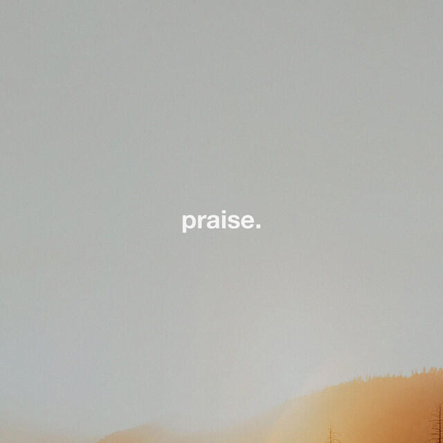 Релиз Praise