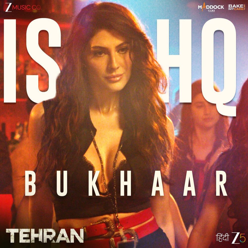 Релиз Ishq Bukhaar (From "Tehran")