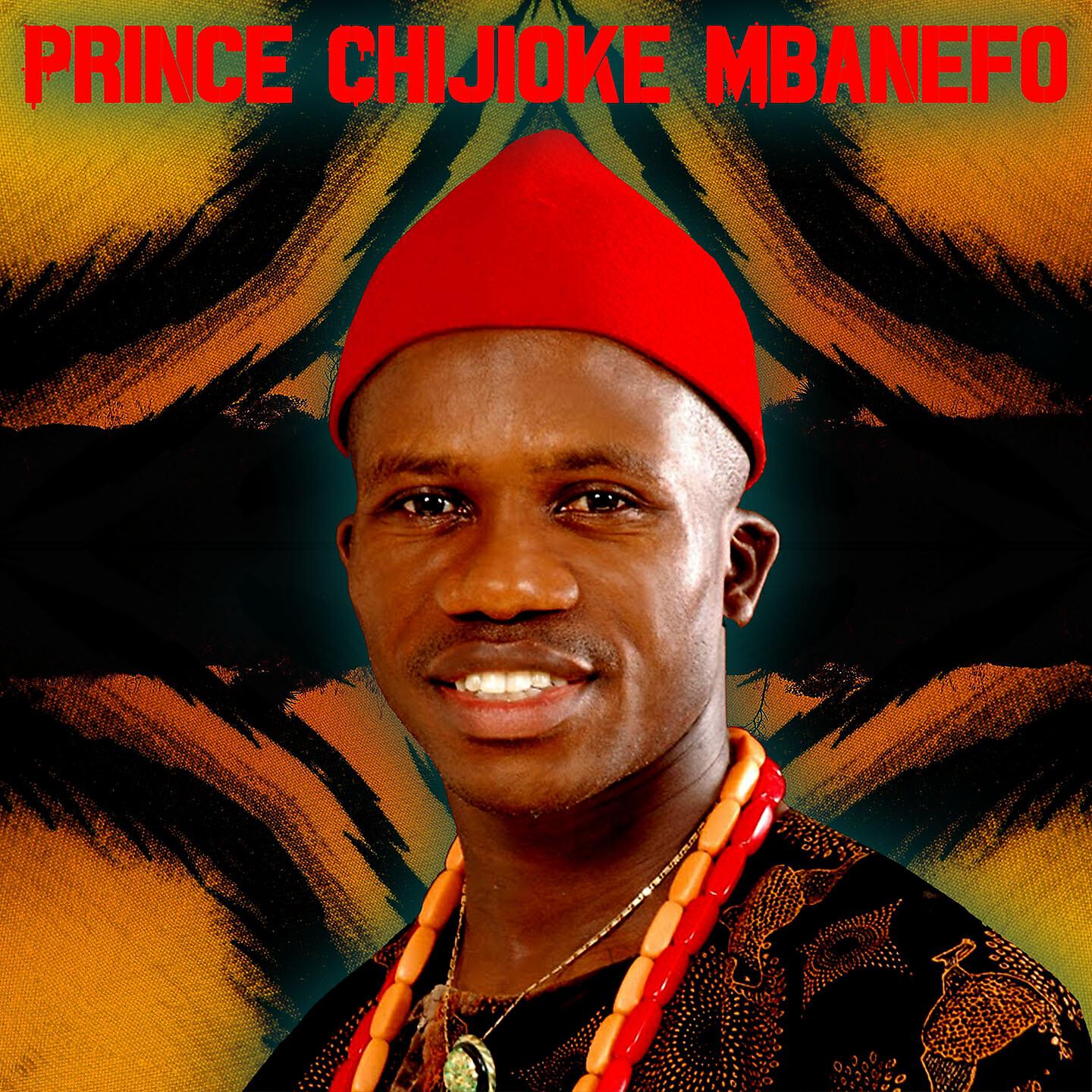 Релиз Prince Chijioke Mbanefo