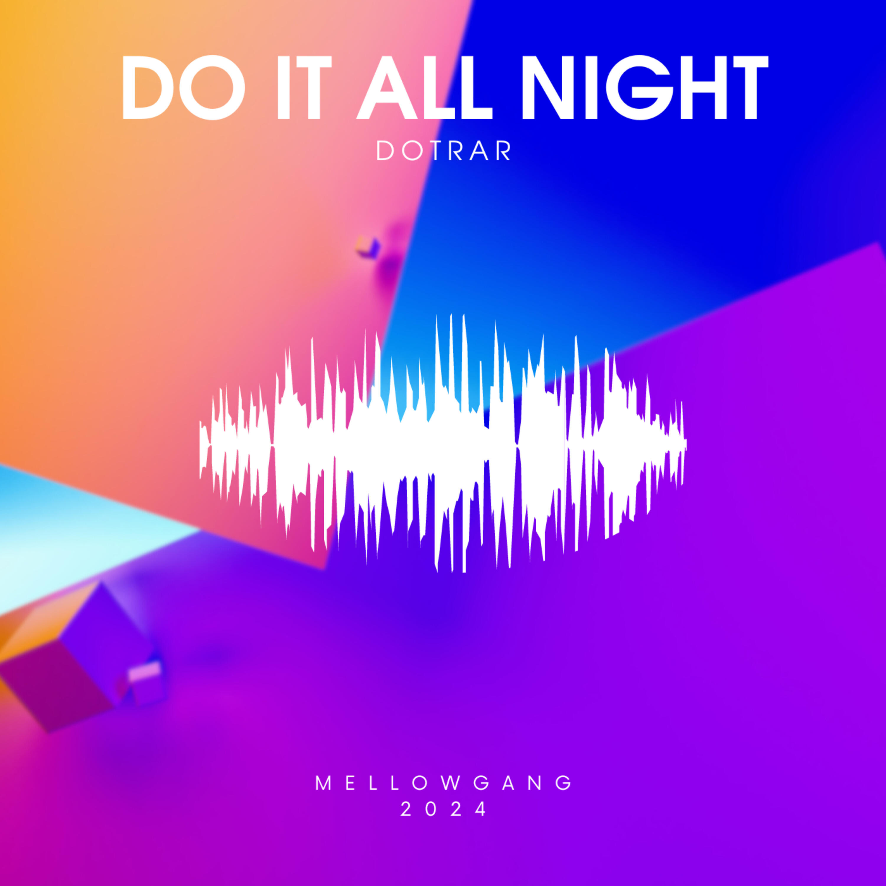 Трек Do It All Night