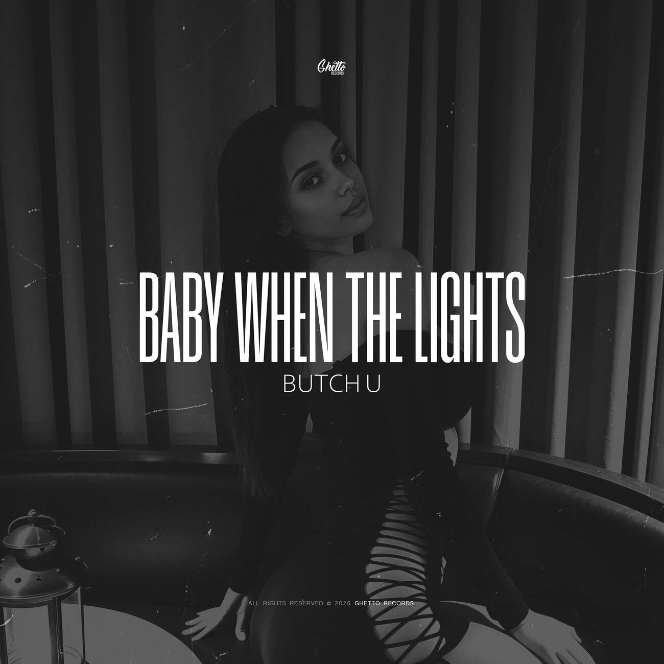 Релиз Baby When The Lights