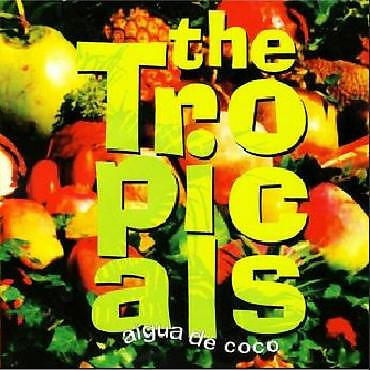 The Tropicals