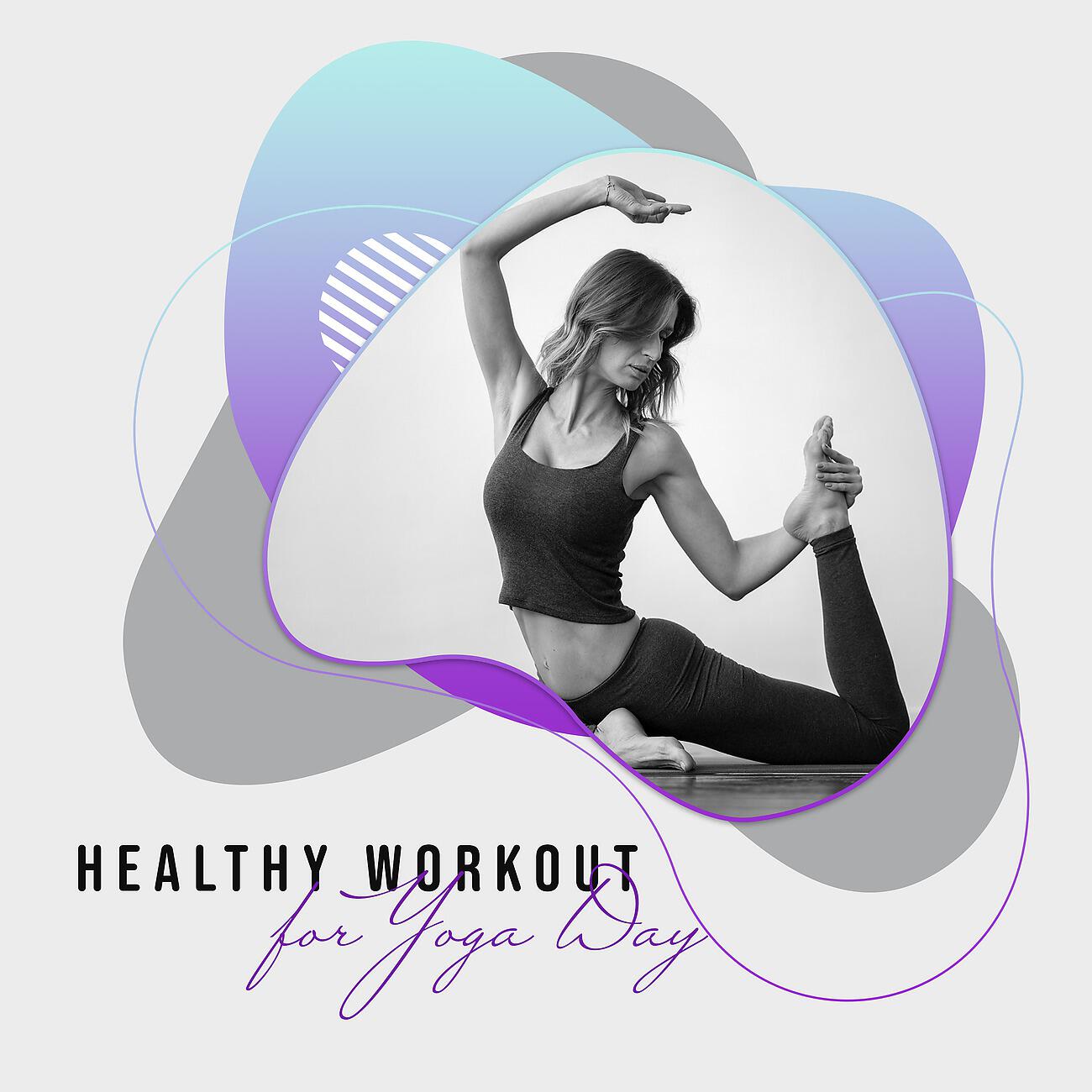 Релиз Healthy Workout for Yoga Day