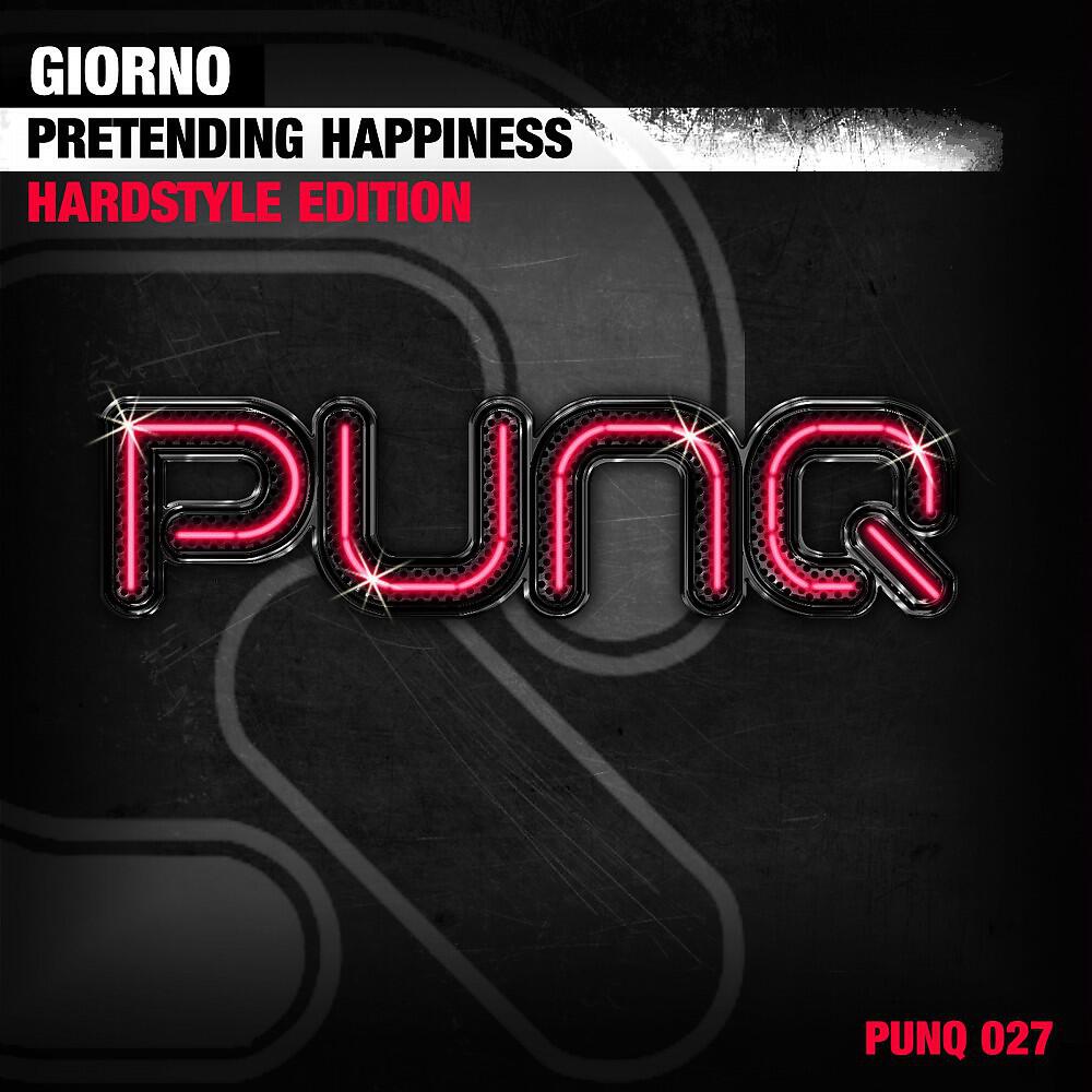 Релиз Pretending Happiness (Hardstyle Edition)