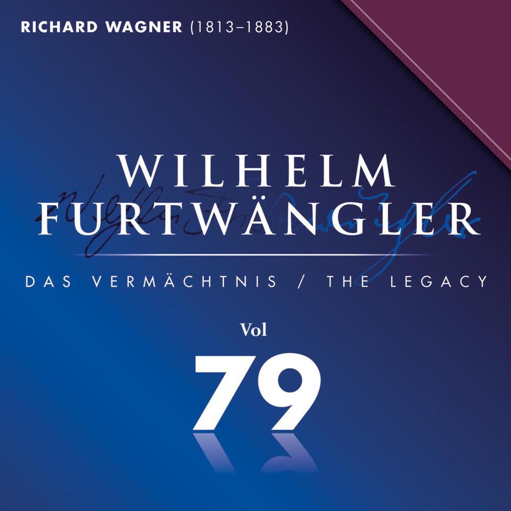 Релиз Richard Wagner: Wilhelm Furtwängler Das Vermächtnis, Vol. 79