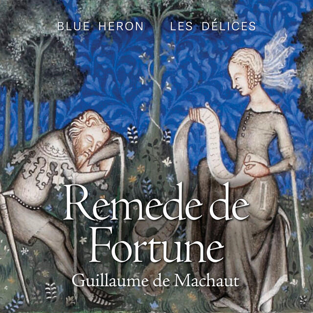 Релиз Guillaume de Machaut: Remede de Fortune (Live)