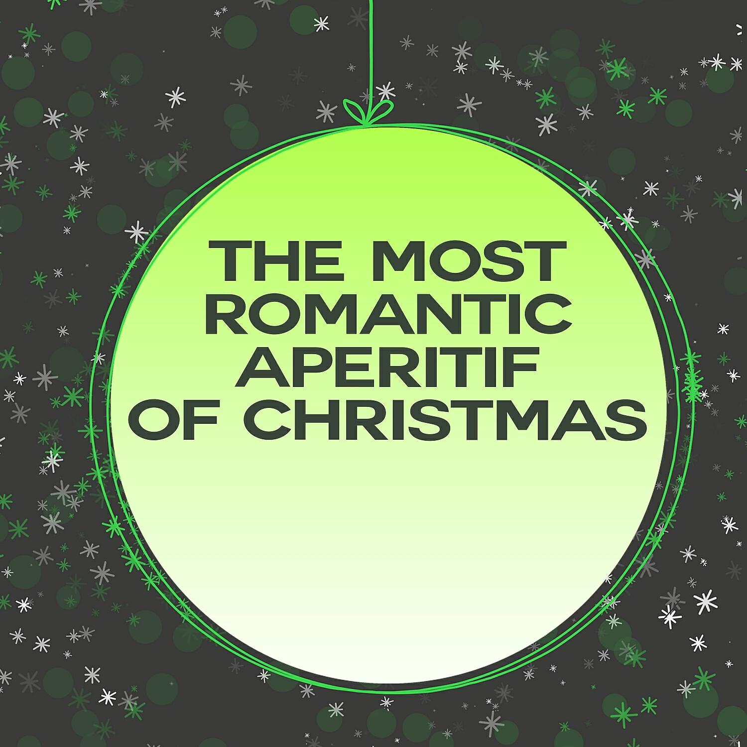 Релиз The Most Romantic Aperitif of Christmas