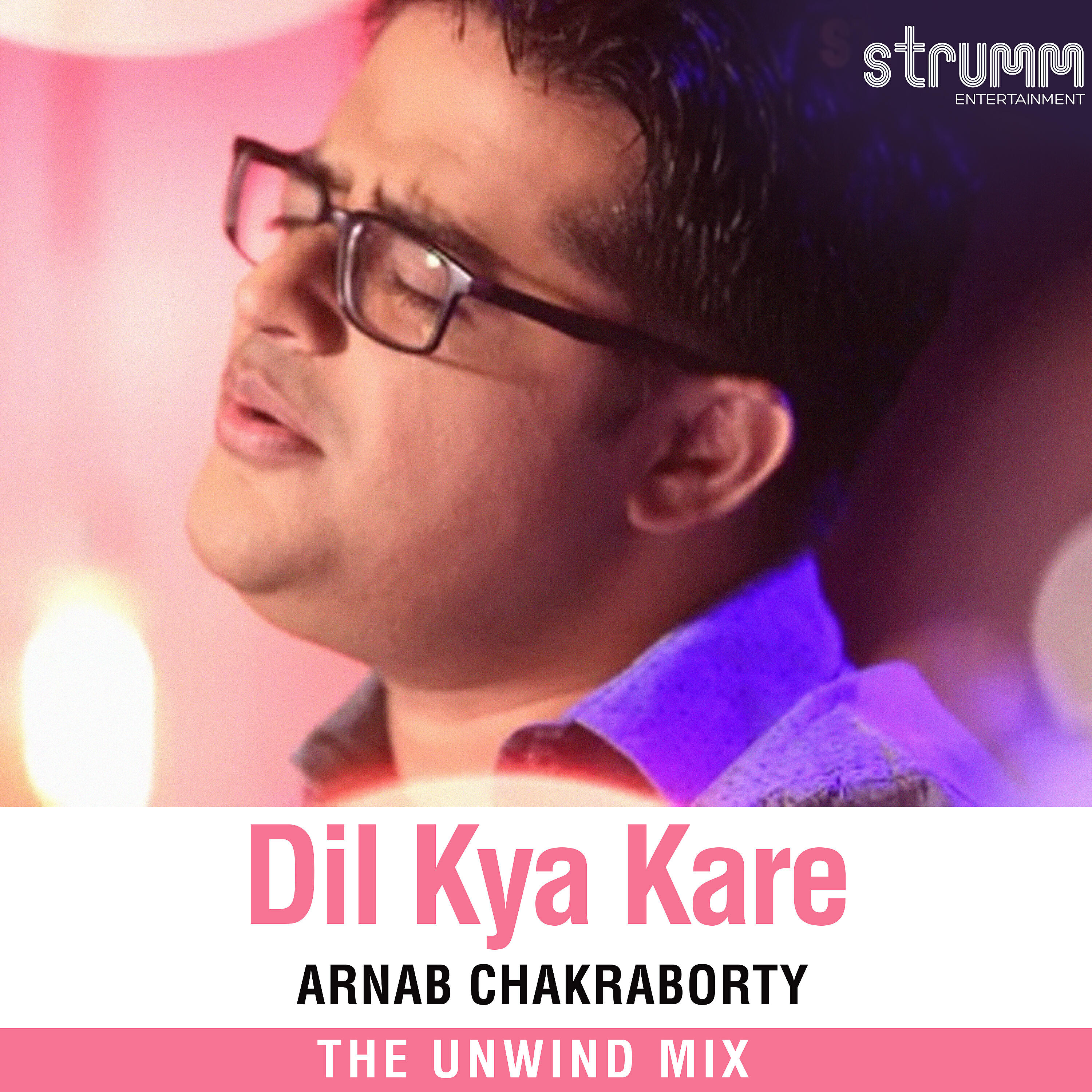 Релиз Dil Kya Kare (The Unwind Mix)